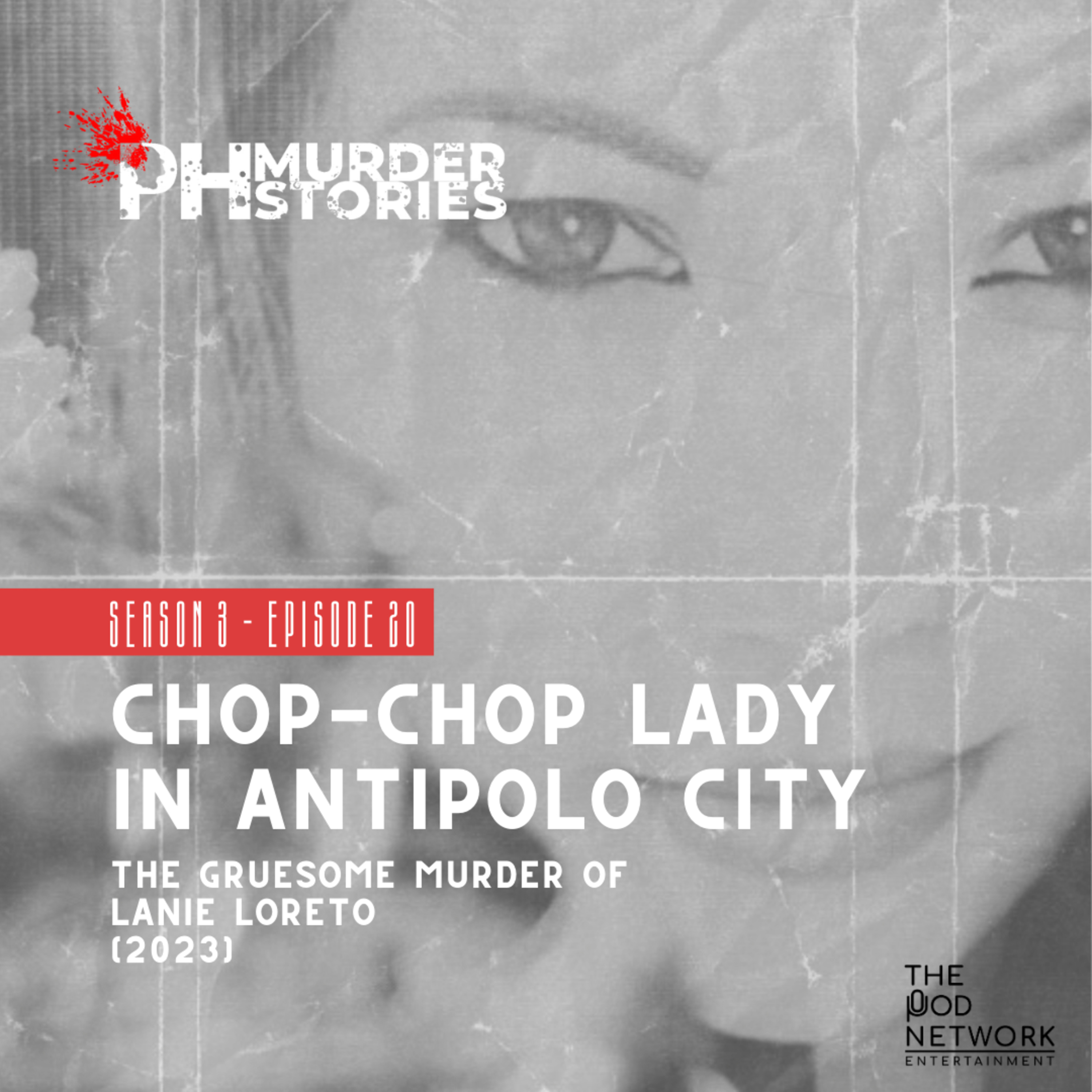 cover art for Chop-Chop Lady in Antipolo City: The Gruesome Murder of Lanie Loreto (2023)