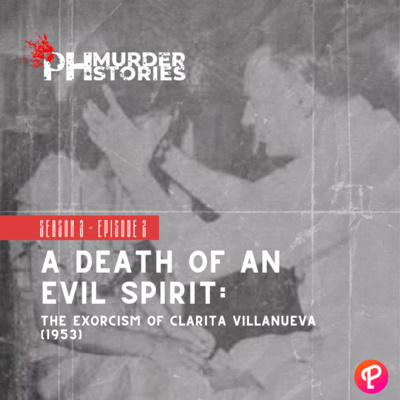 A Death of An Evil Spirit: The Exorcism of Clarita Villanueva (1953)