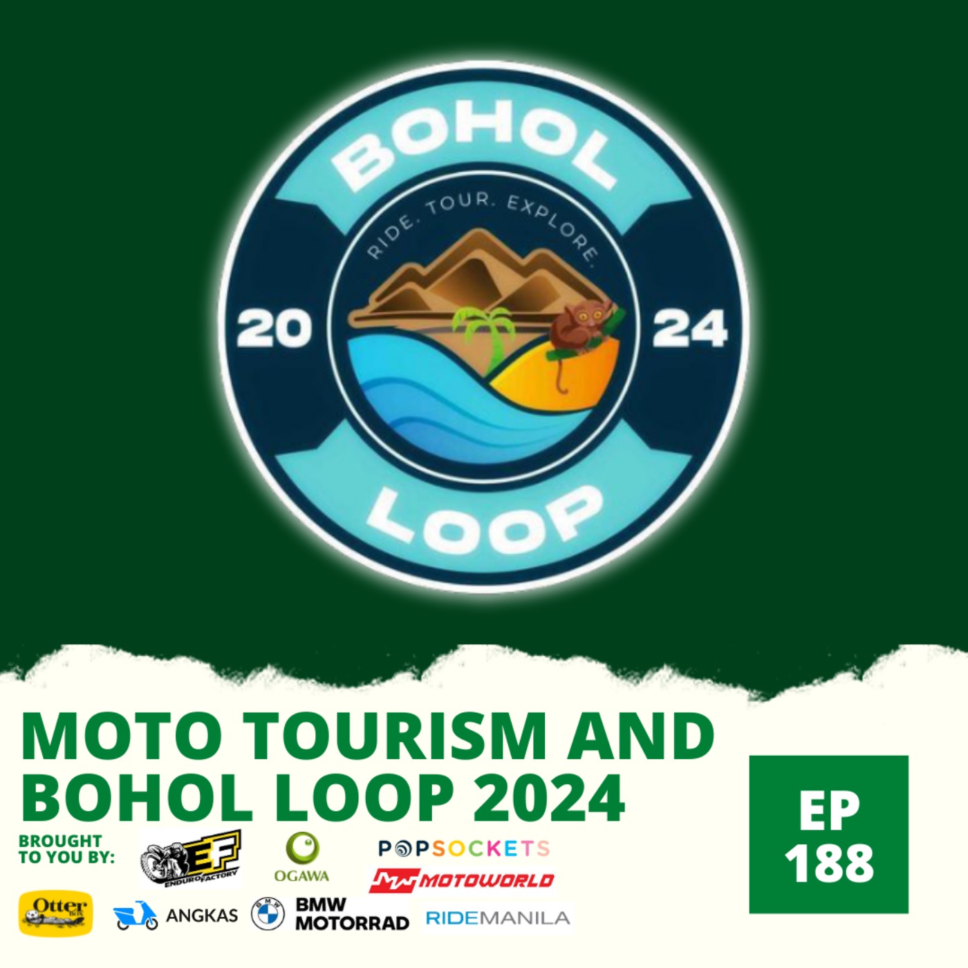 cover art for Ep. 188: Moto Tourism and Bohol Loop 2024