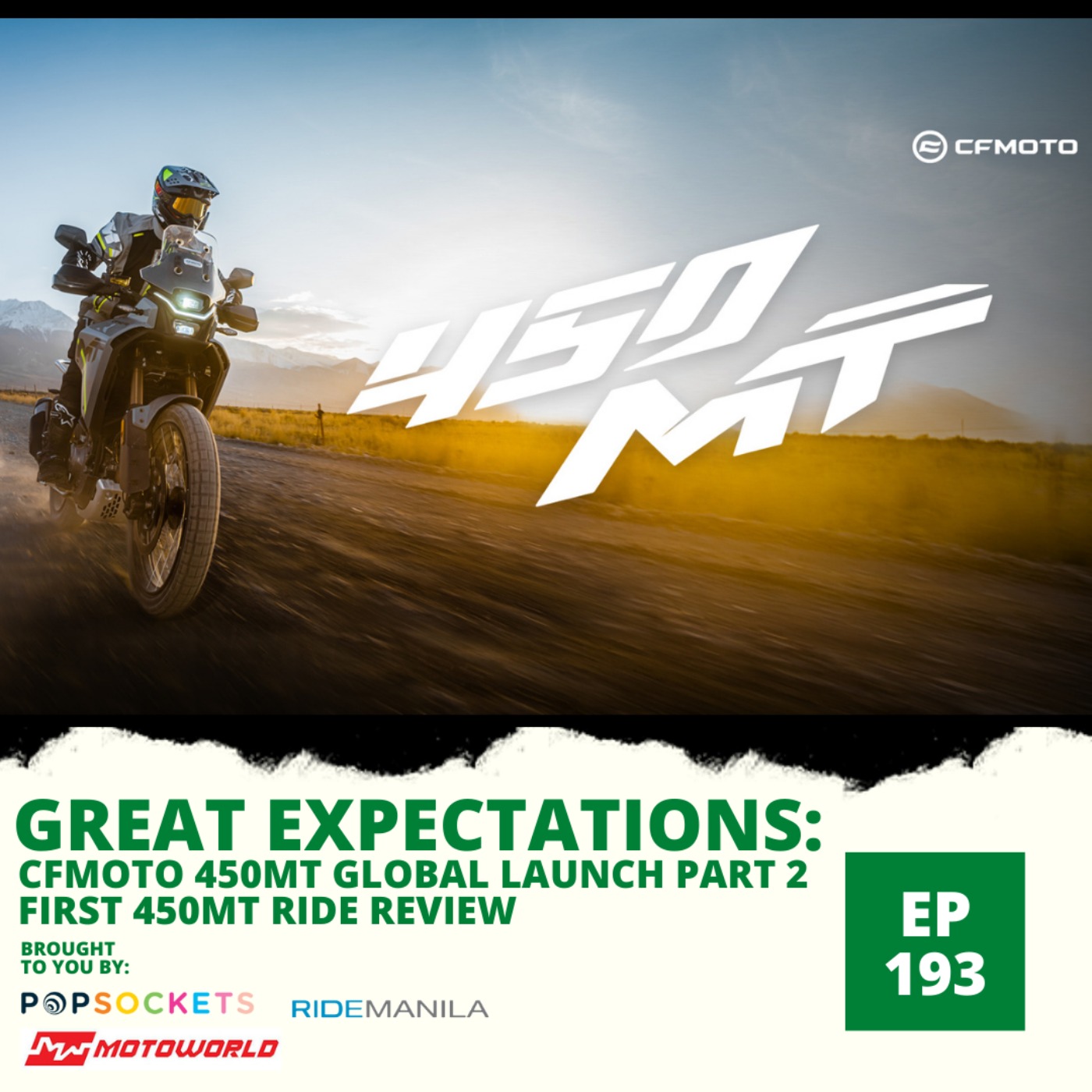 cover art for Ep. 193: Great Expectations: CFMOTO 450MT Global Launch part 2. First 450MT Ride Review