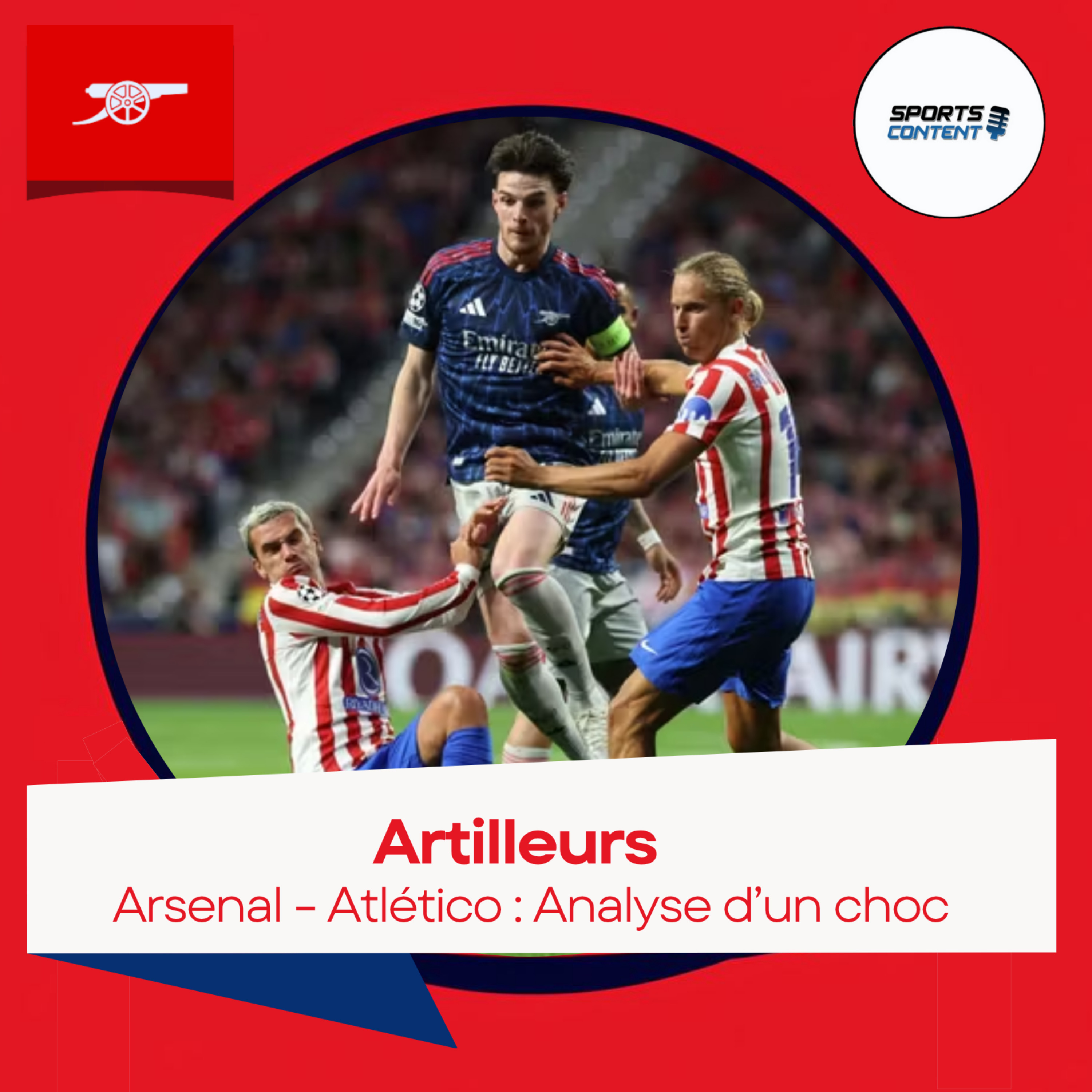 Arsenal - Atlético : Analyse d'un choc