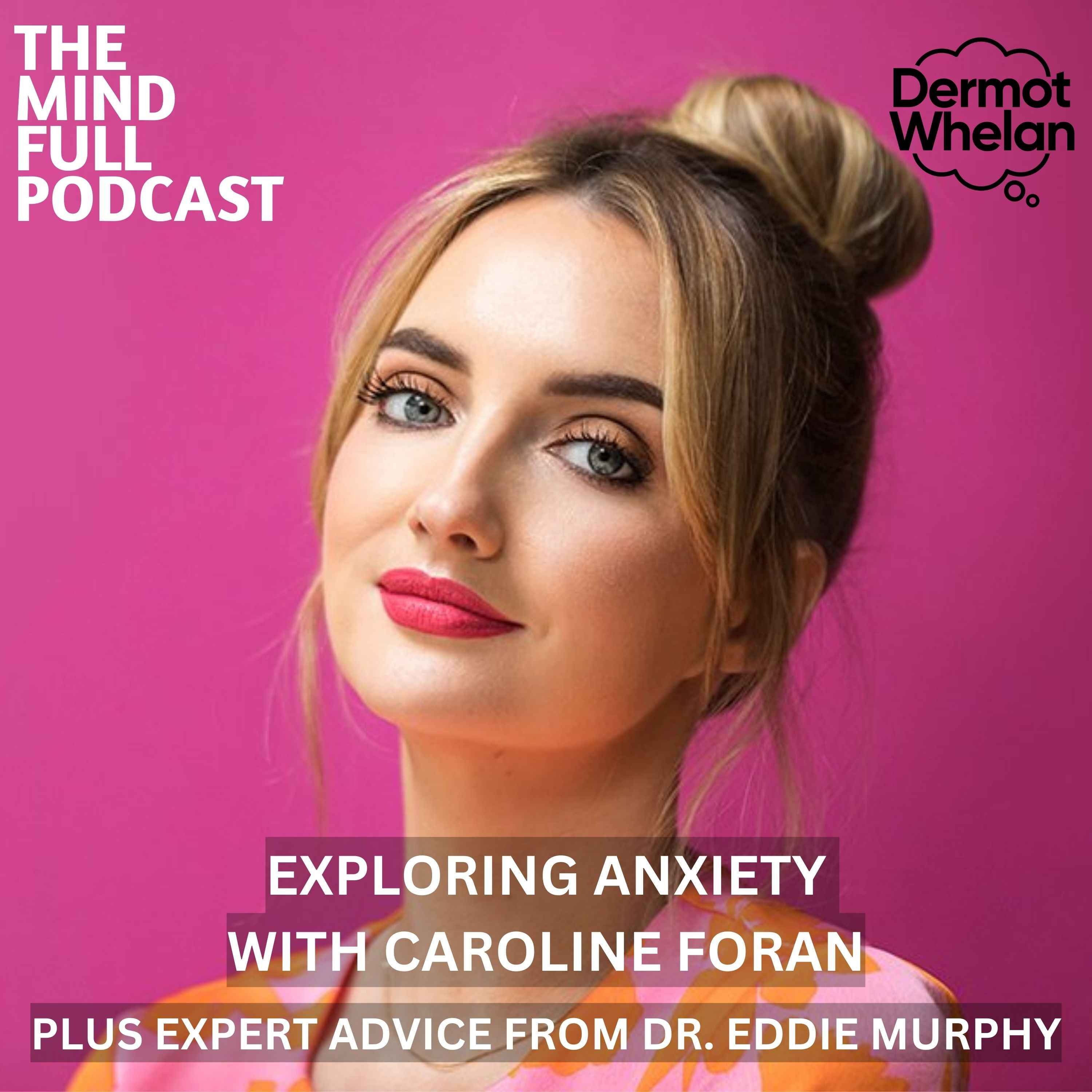 cover art for Exploring Anxiety with Caroline Foran