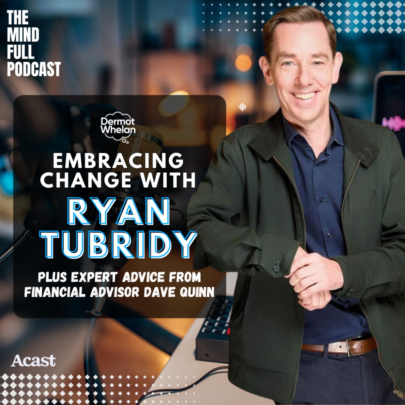 Embracing Change with Ryan Tubridy