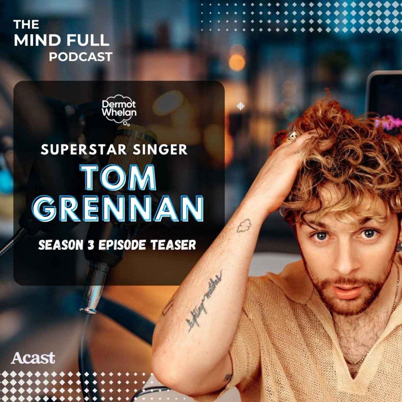 Superstar Singer Tom Grennan: Season 3 Teaser Episode