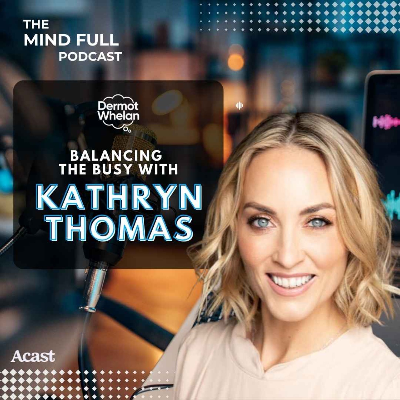 Balancing the Busy with Kathryn Thomas
