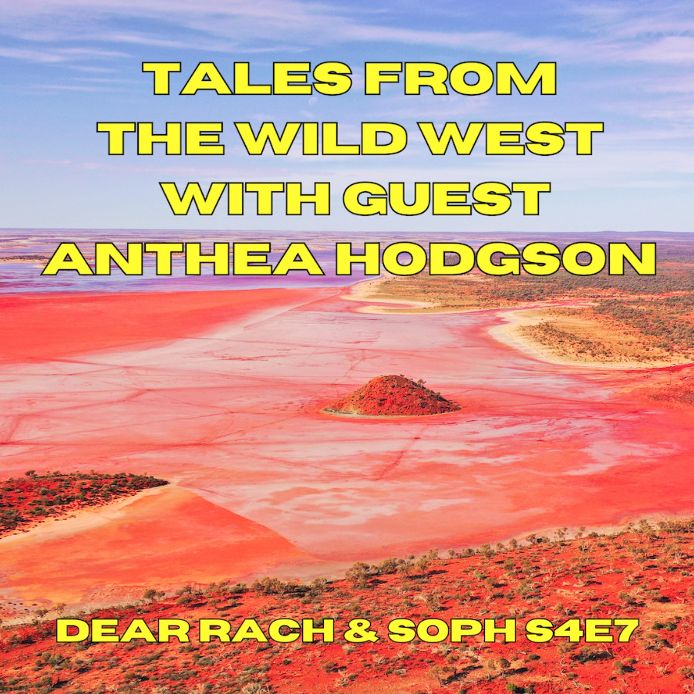 Tales from the wild west - with guest Anthea Hodgson episode artwork