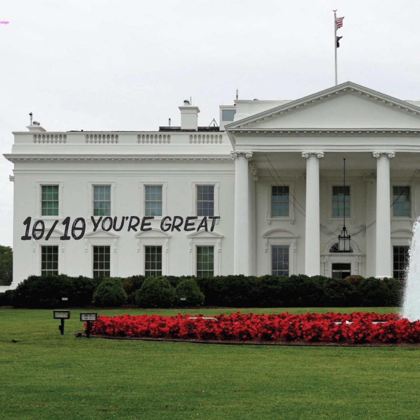 10/10 You\'re Great