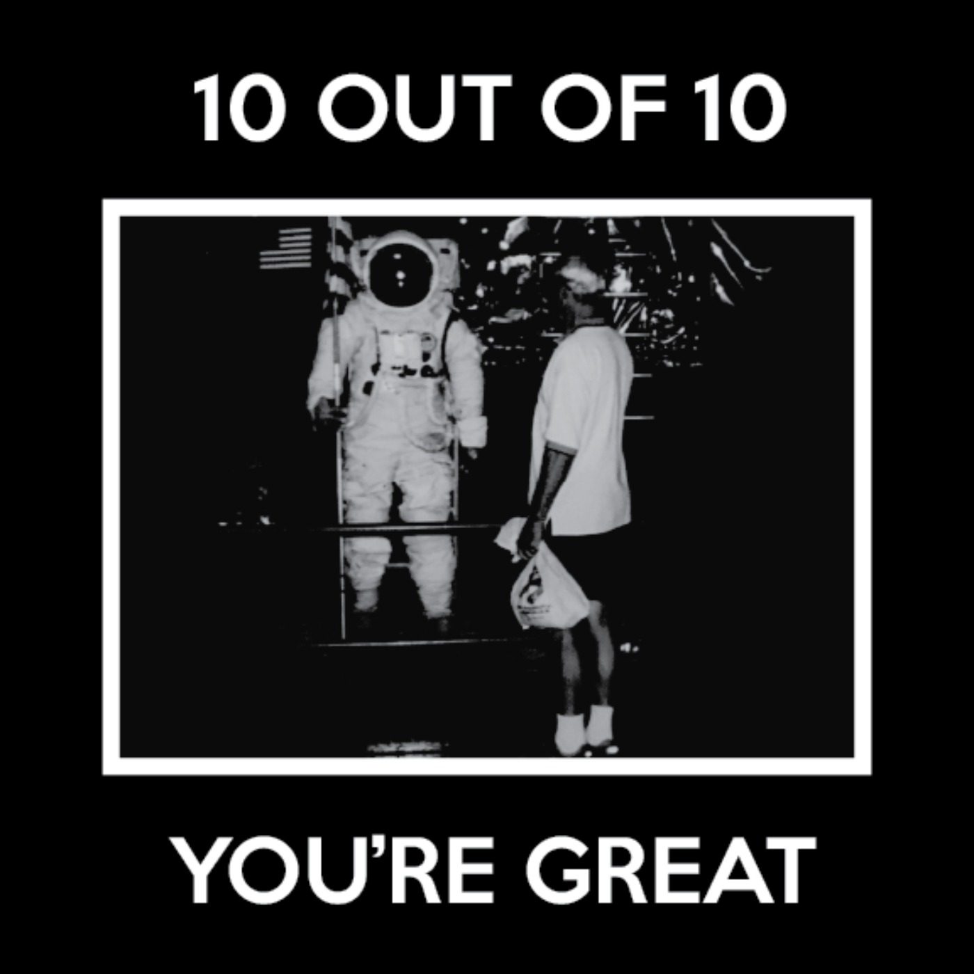 10/10 You\'re Great