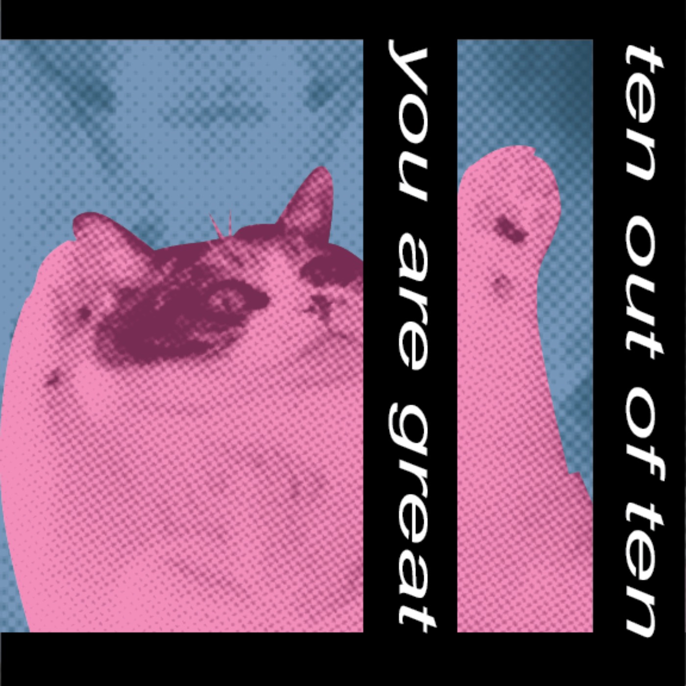 10/10 You\'re Great
