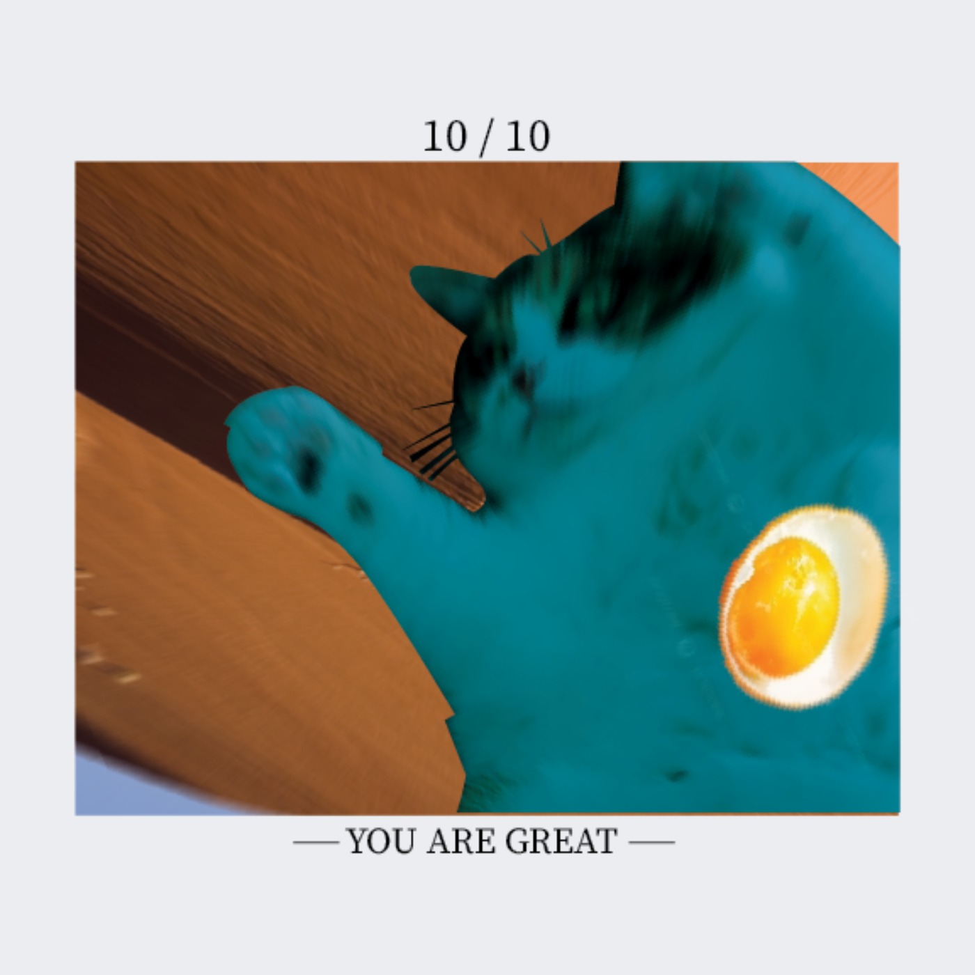 10/10 You\'re Great