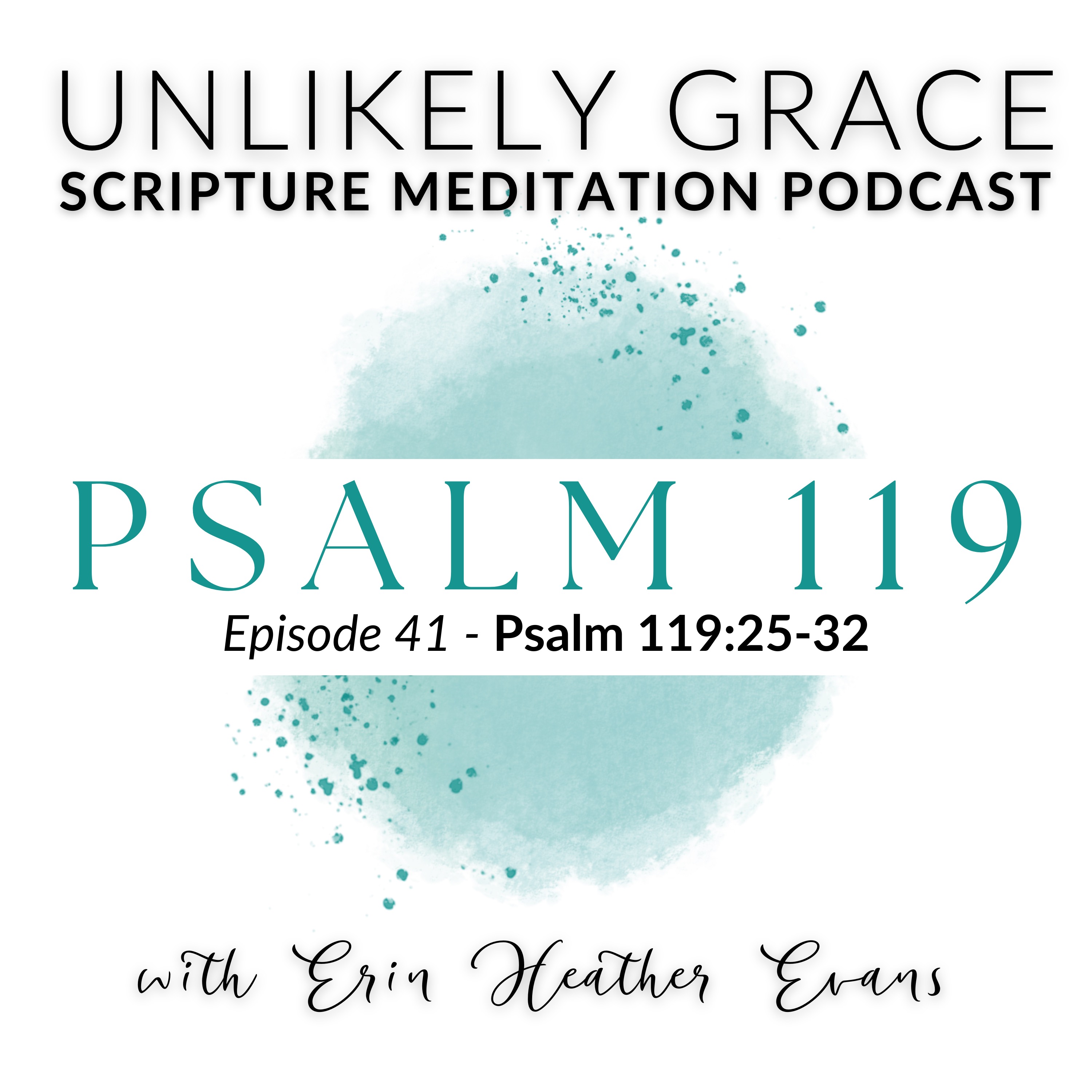 Unlikely Grace Scripture Meditation Podcast