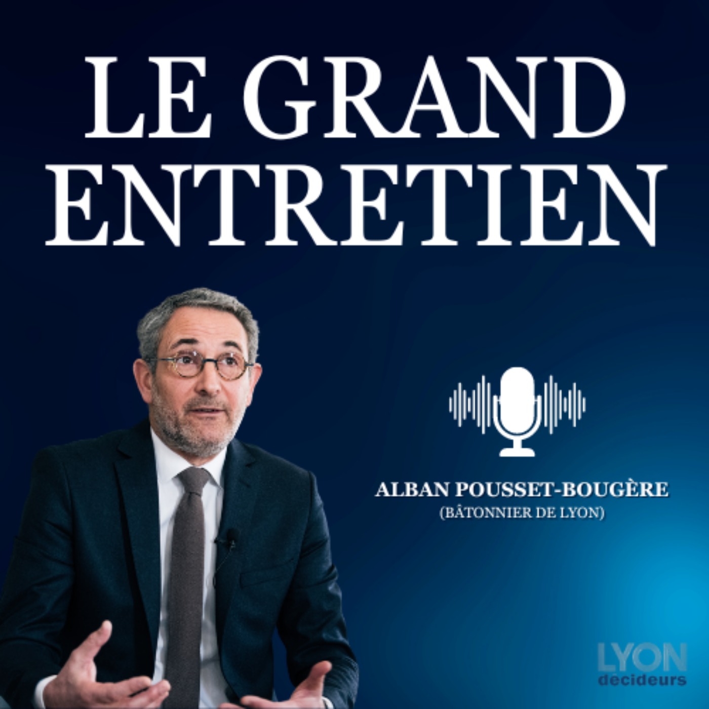 Les grands entretiens de Lyon Décideurs