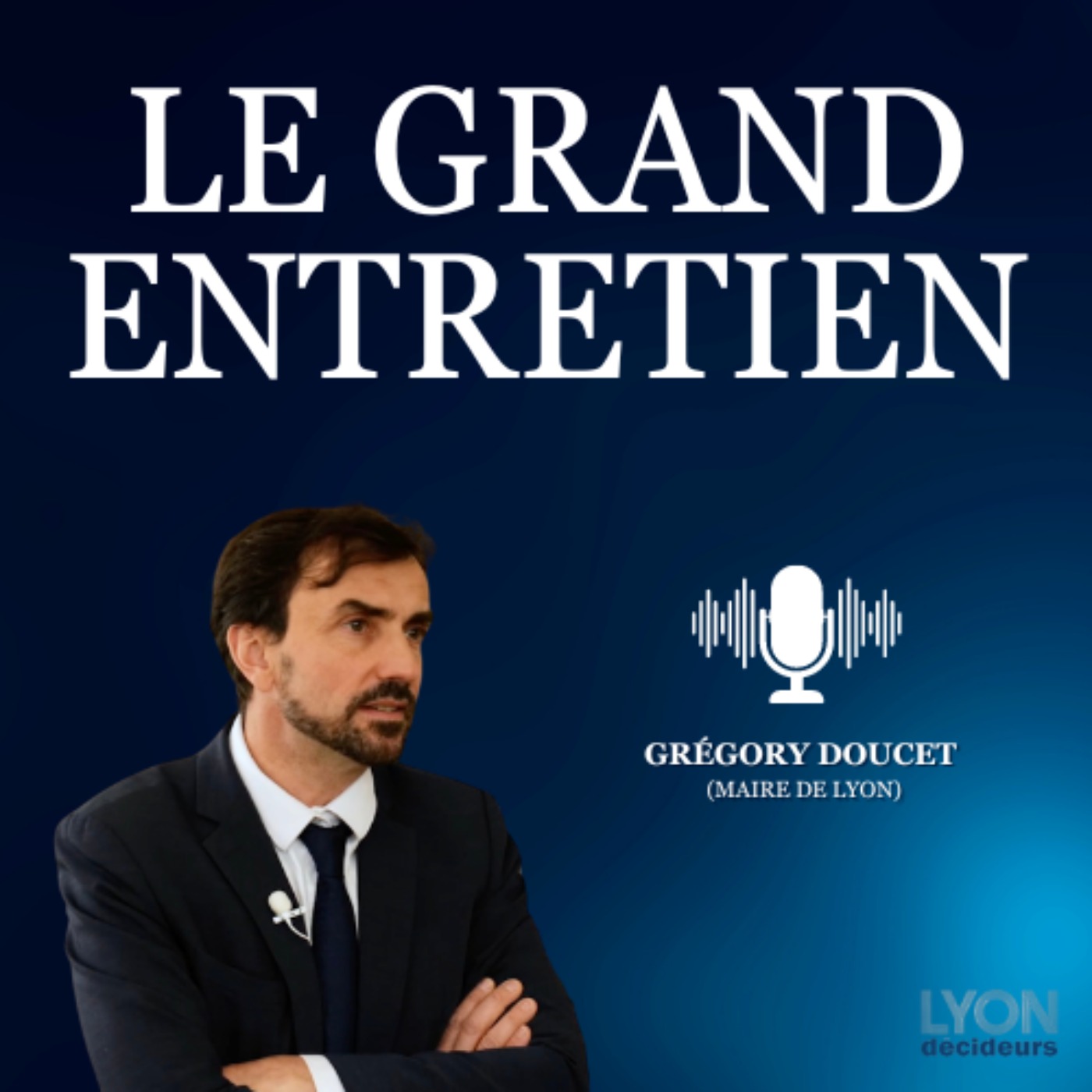 Les grands entretiens de Lyon Décideurs