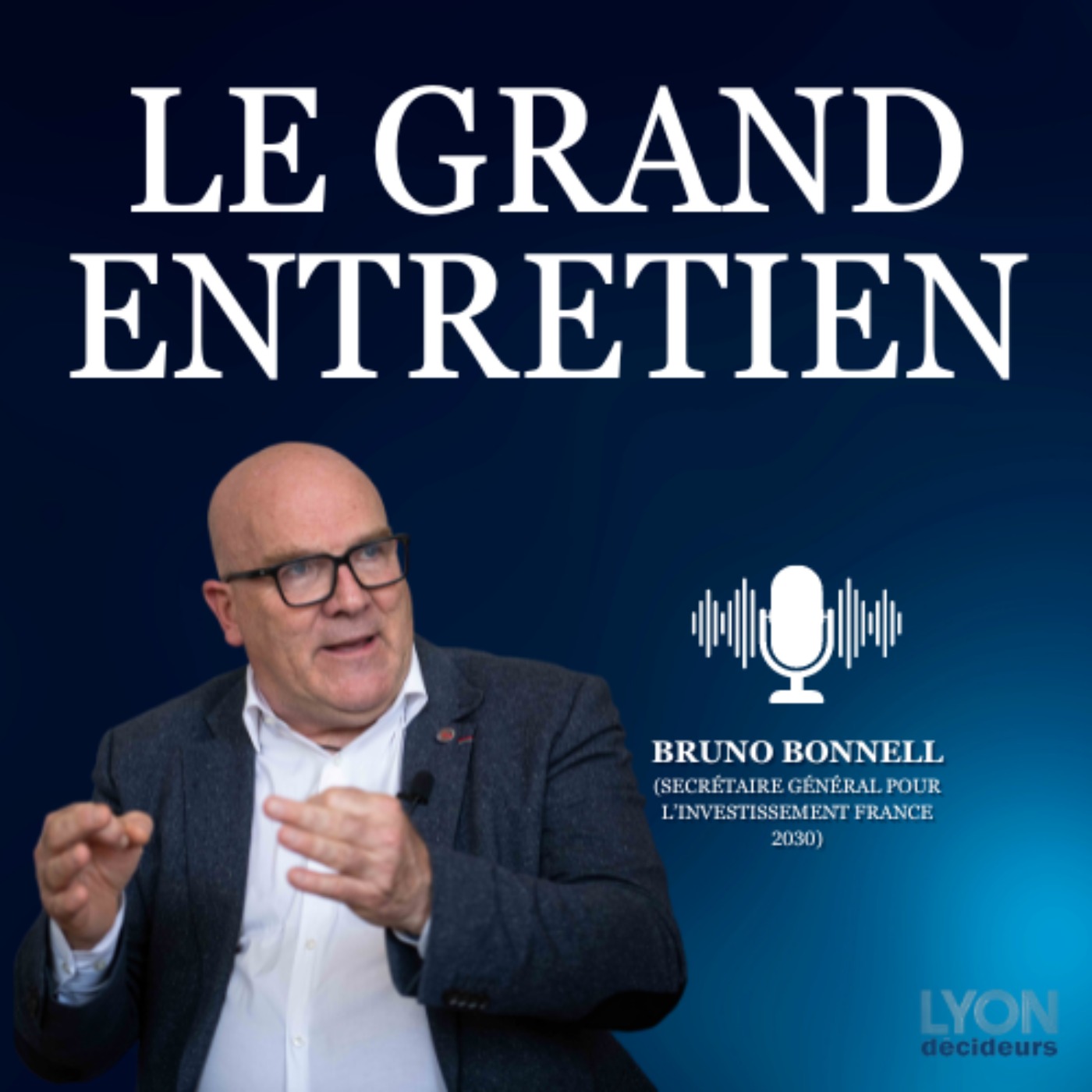 Les grands entretiens de Lyon Décideurs