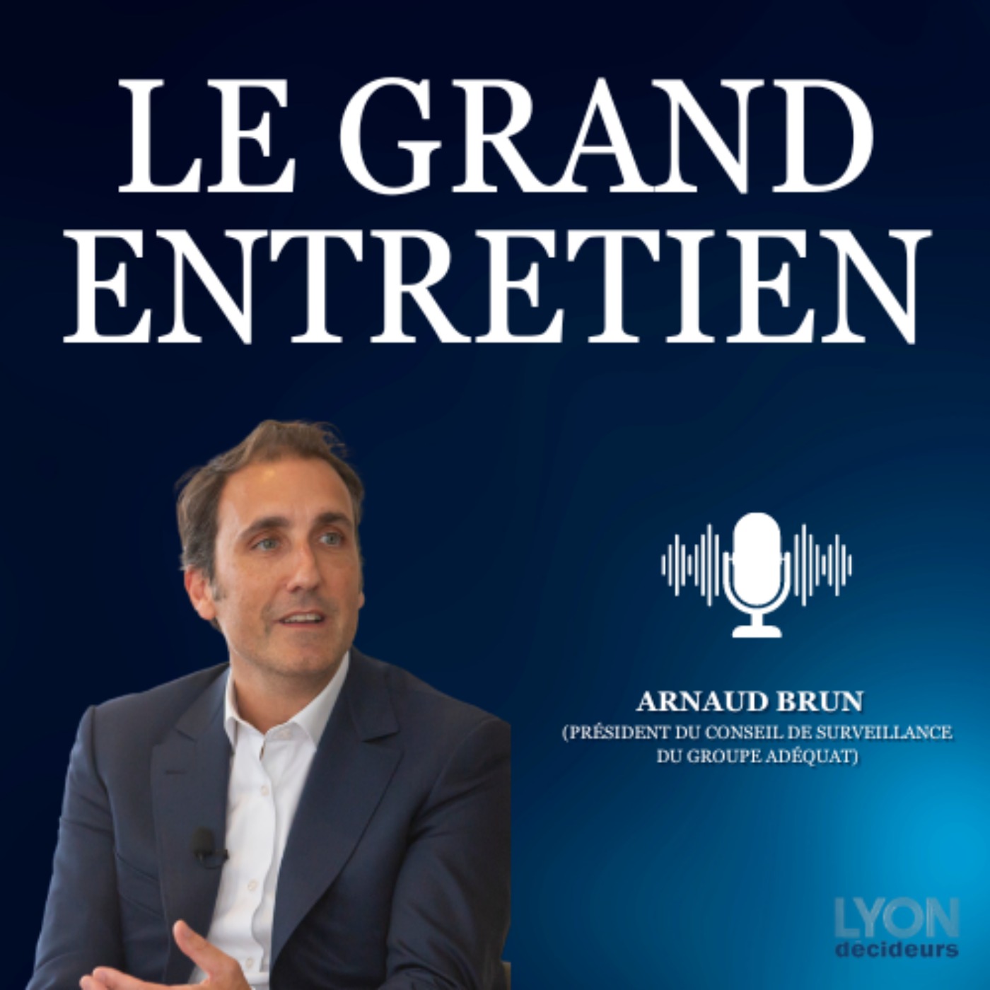 Les grands entretiens de Lyon Décideurs