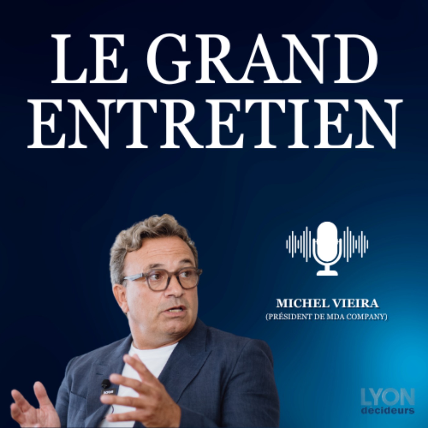 Les grands entretiens de Lyon Décideurs