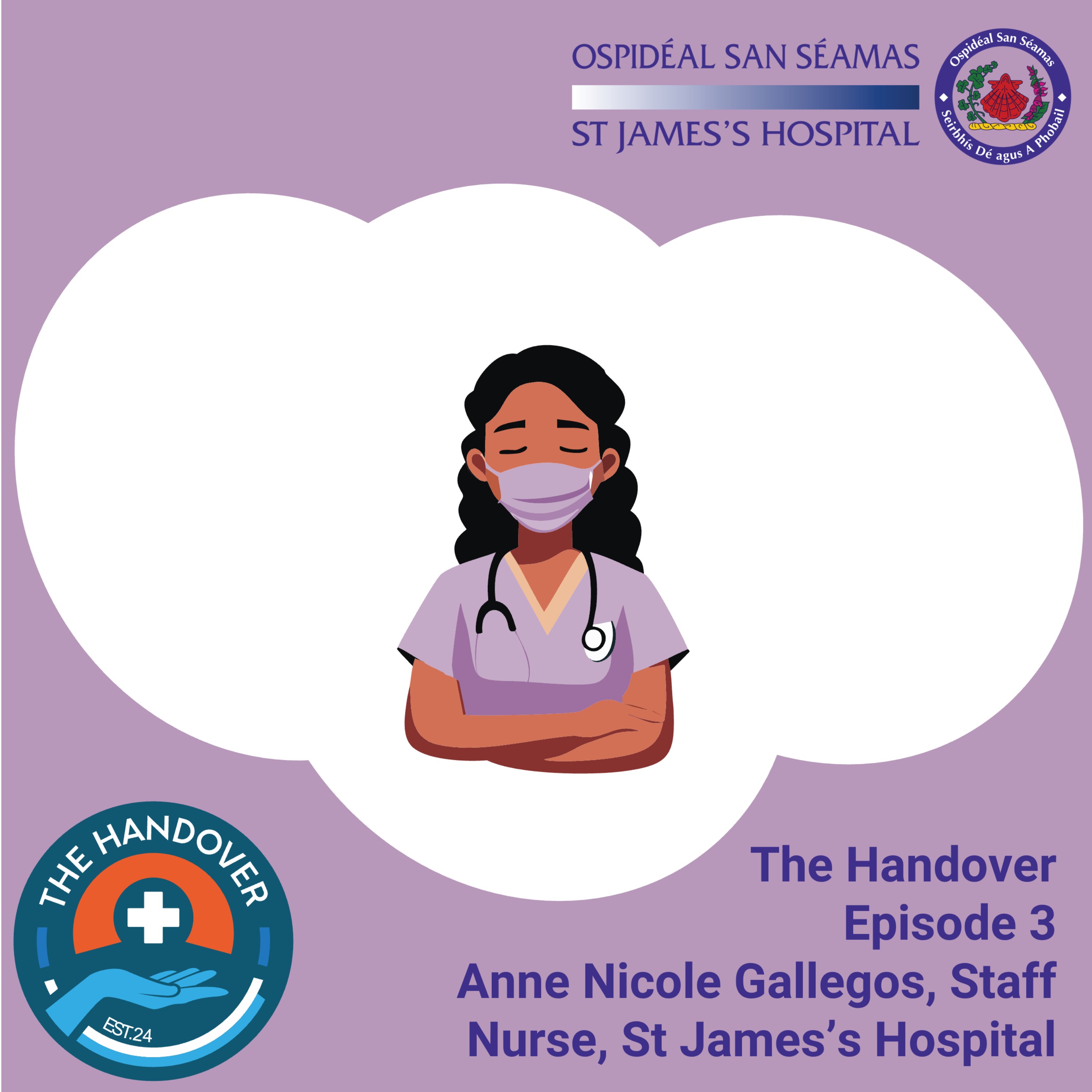 cover art for Episode 3 - Anne Nicole Gallegos, Staff Nurse