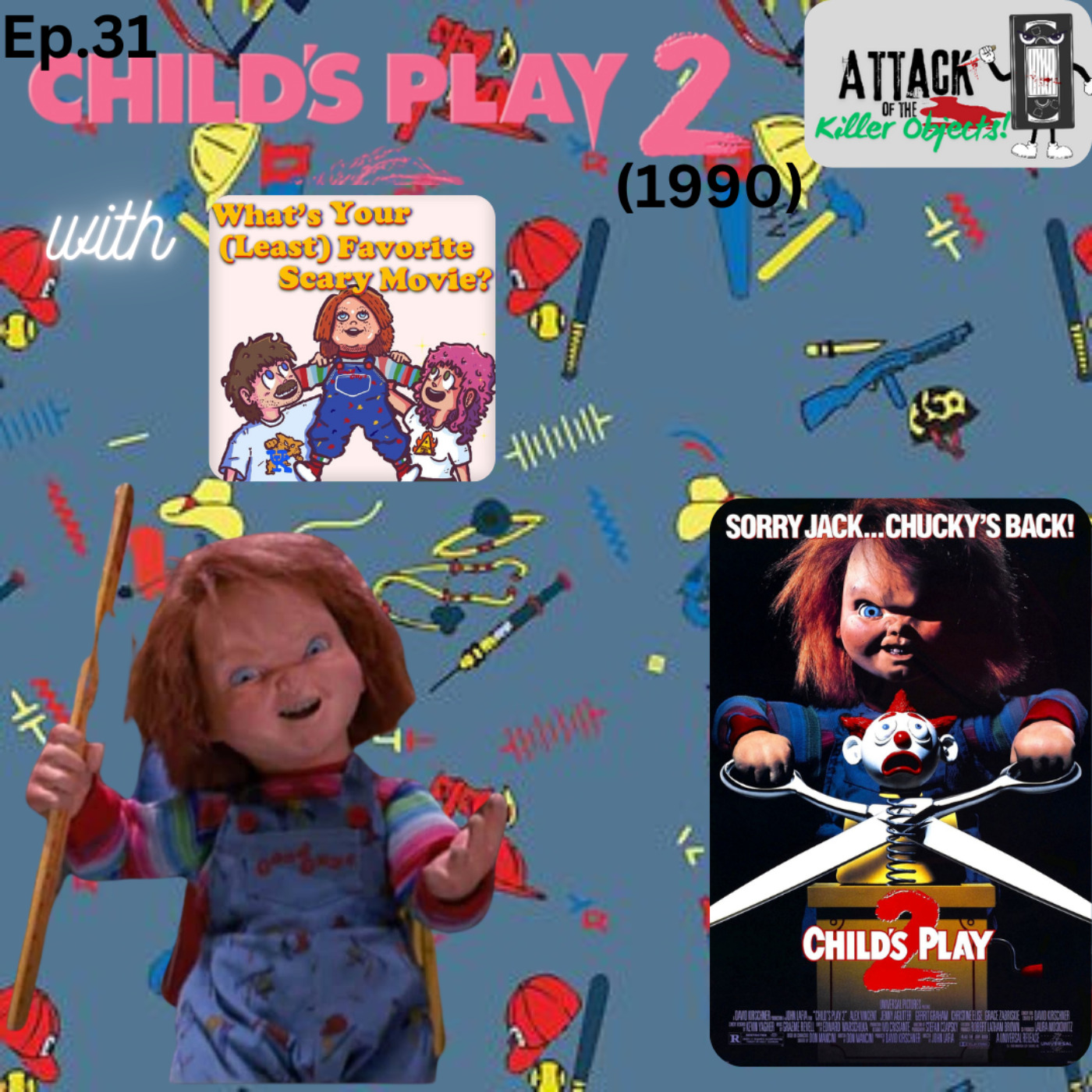 Attack of the Killer Objects!