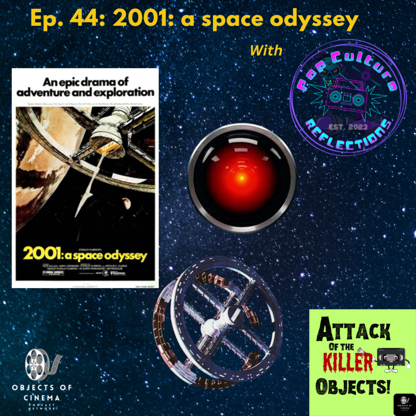 Ep. 44: 2001: A Space Odyssey (1968) w/ Pop Culture Reflections Podcast