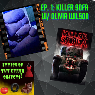 Attack of the Killer Objects!