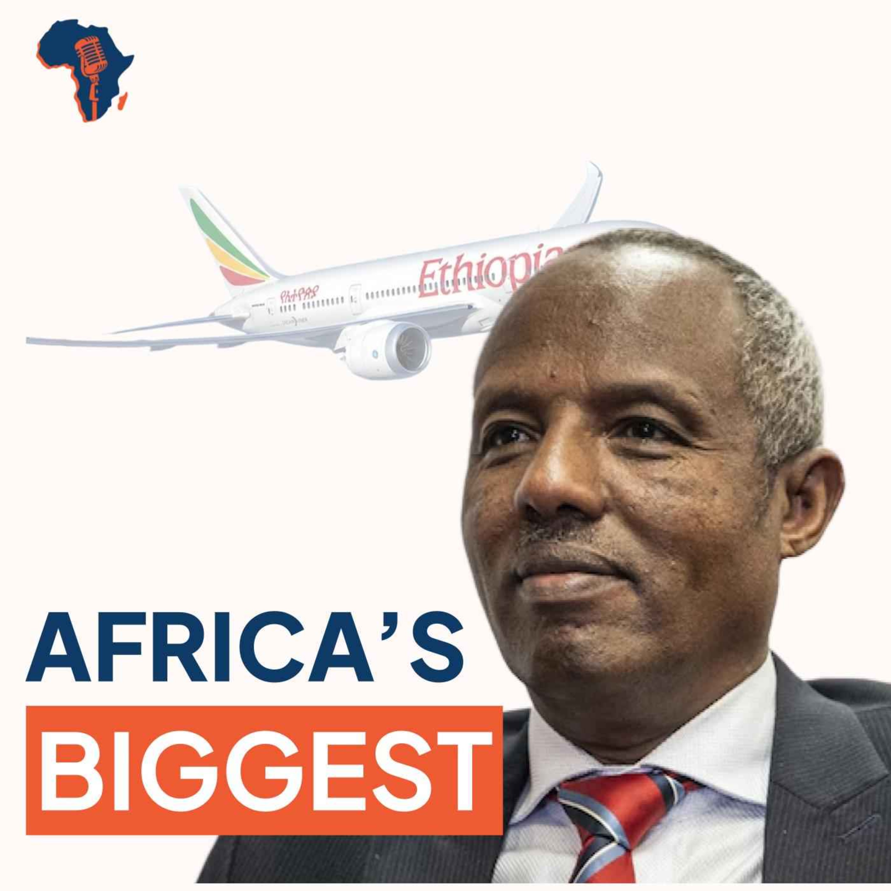 The Ethiopian Blueprint: CEO Mesfin Tasew on $12.5B New Airport and Why Other African Airlines Fail episode artwork