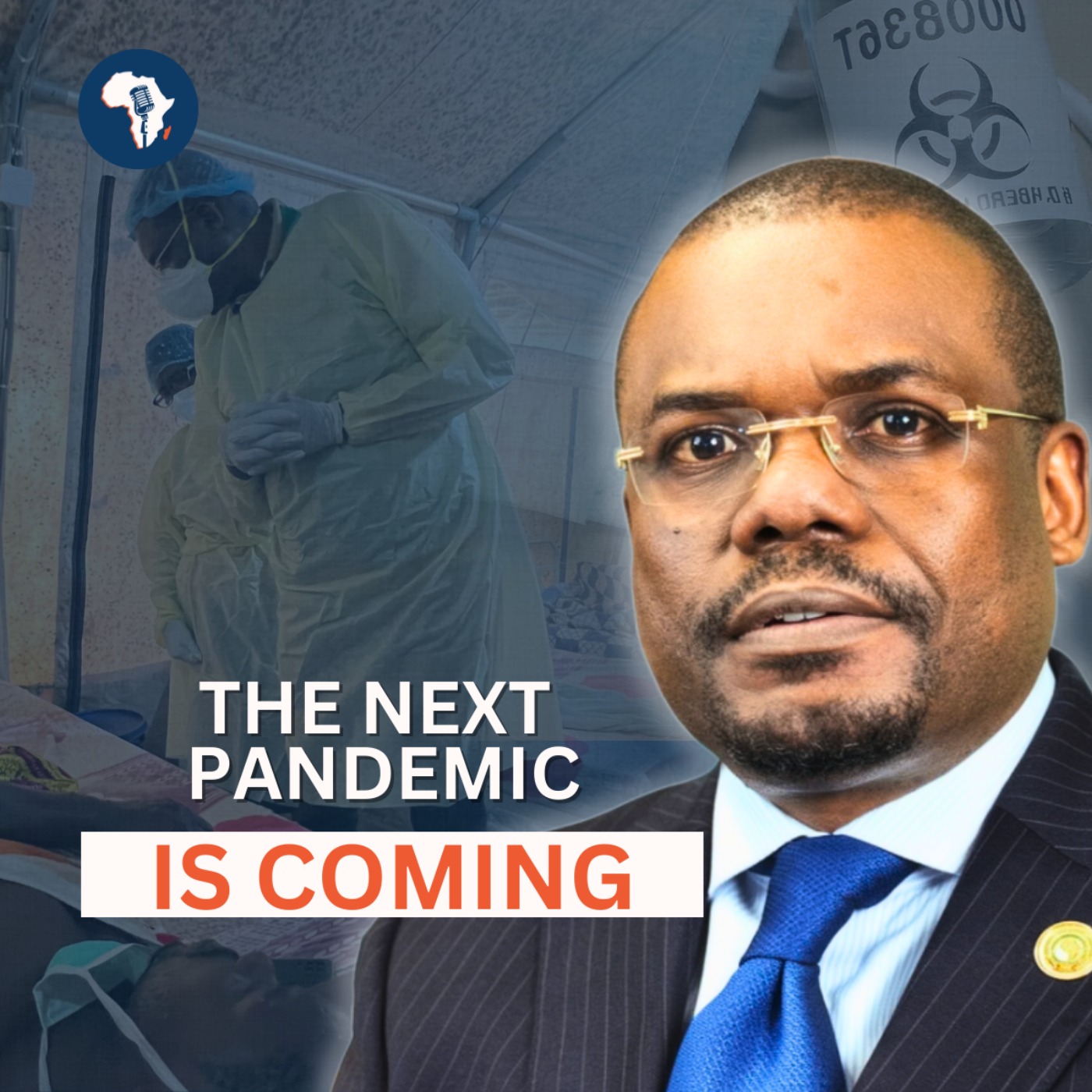 WARNING: The Next Pandemic is Coming - Africa CDC Chief on 32% Budget Theft and Survival episode artwork