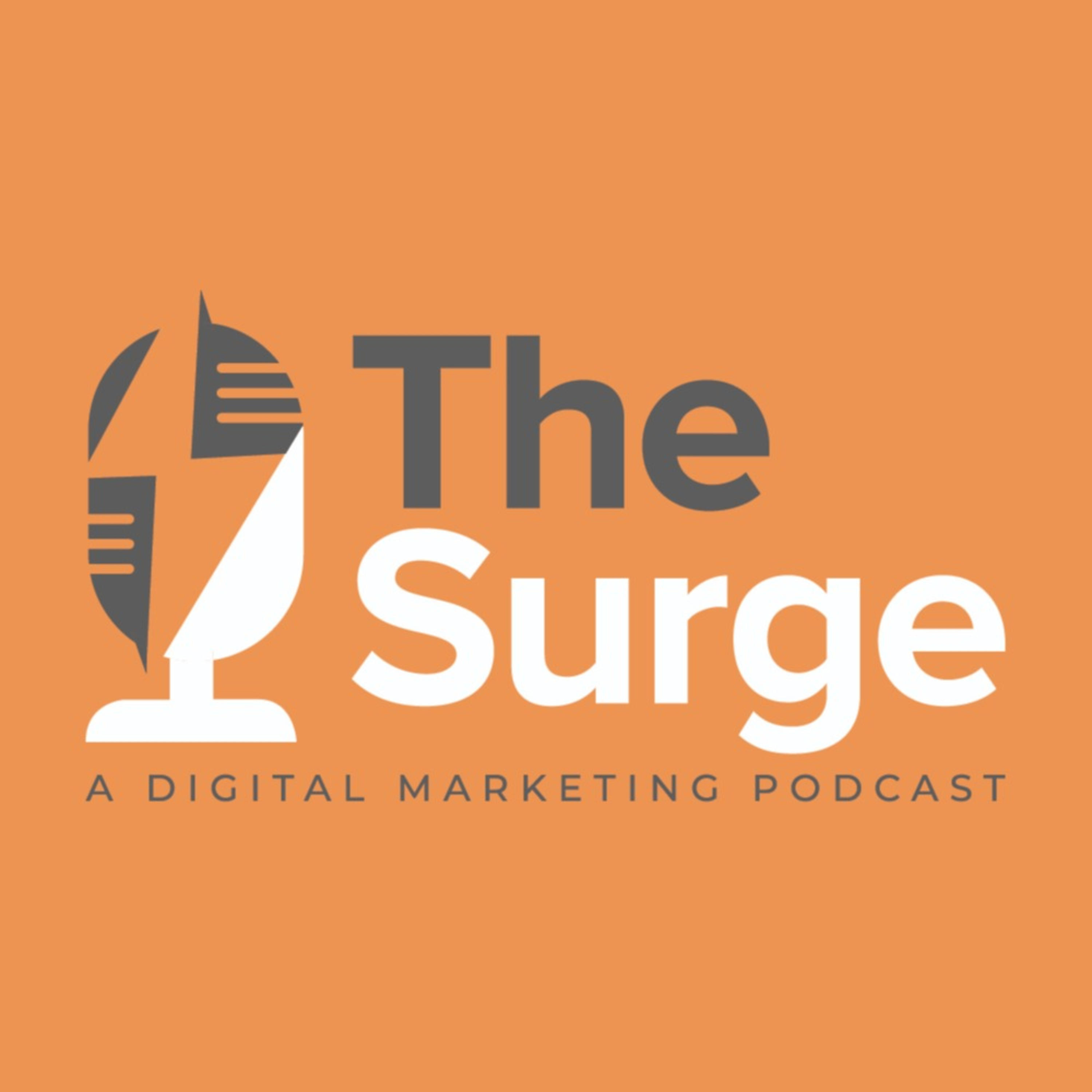 The Surge: A Digital Marketing Podcast