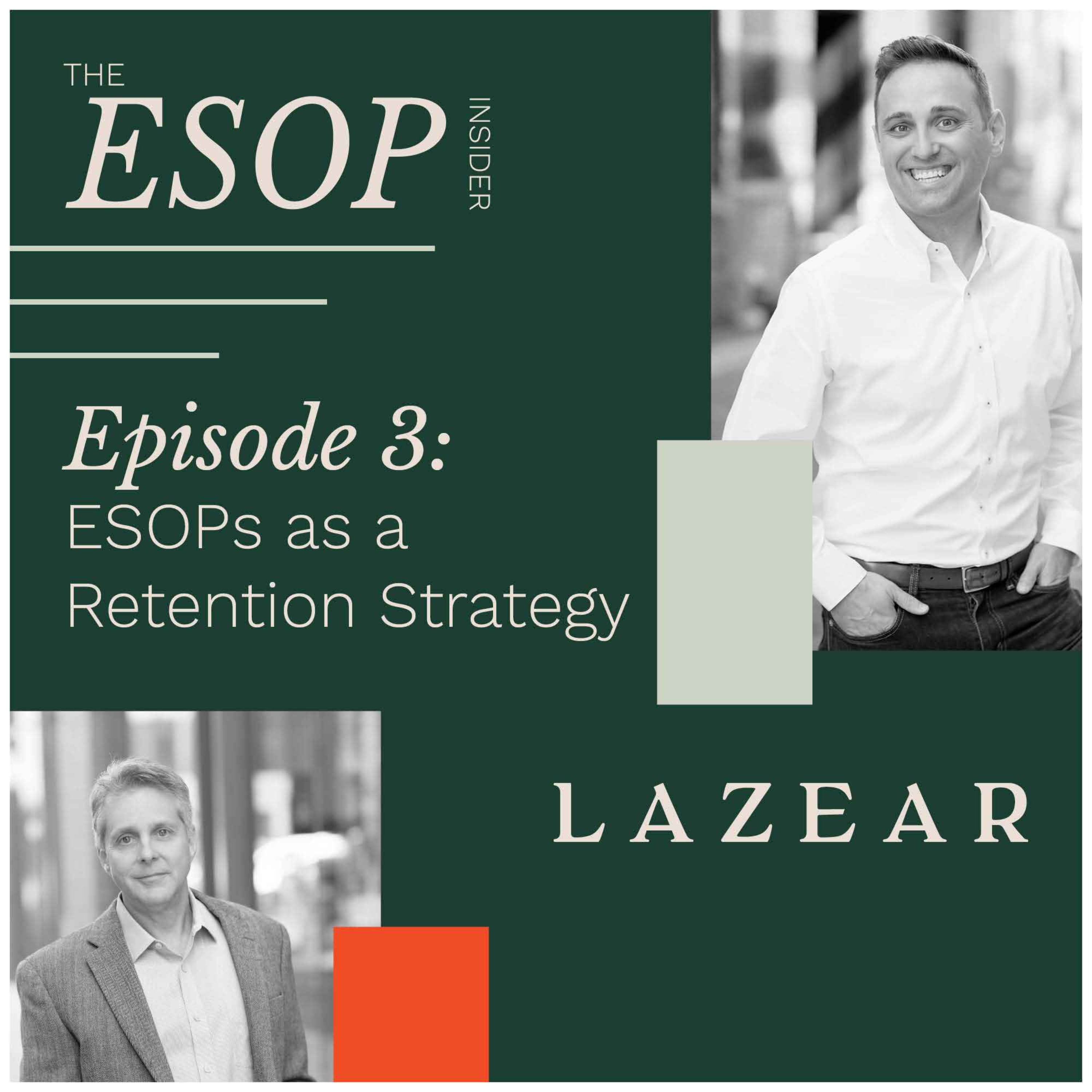 cover art for Episode 3: ESOPs as a Retention Strategy 