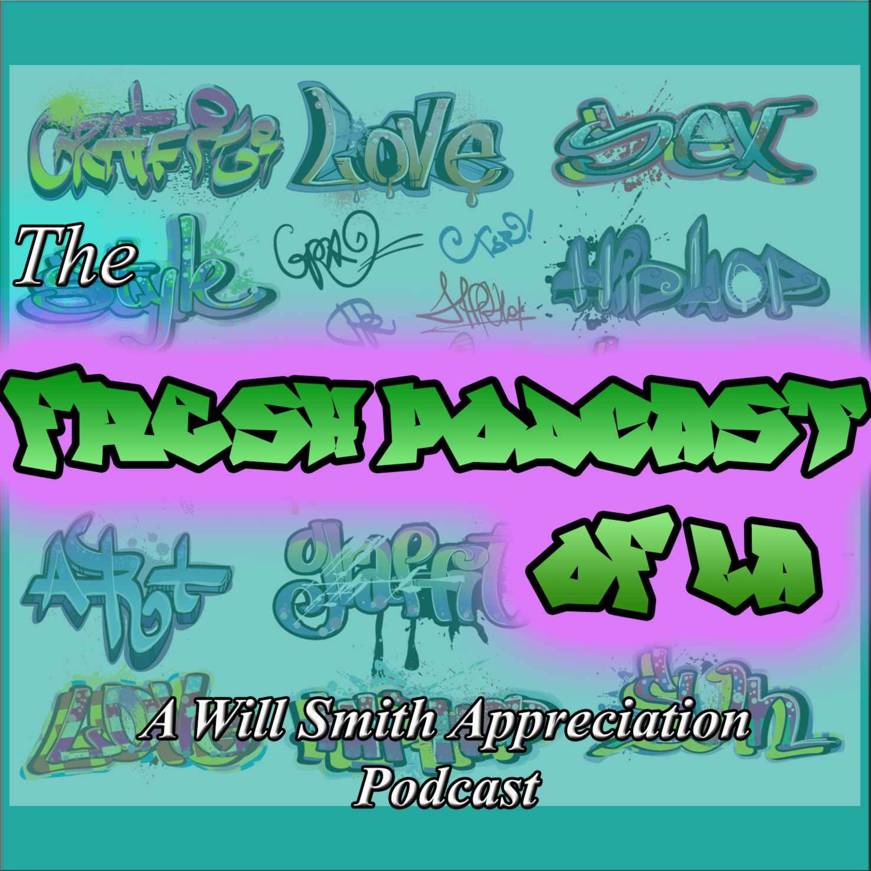 The Fresh Podcast of LA