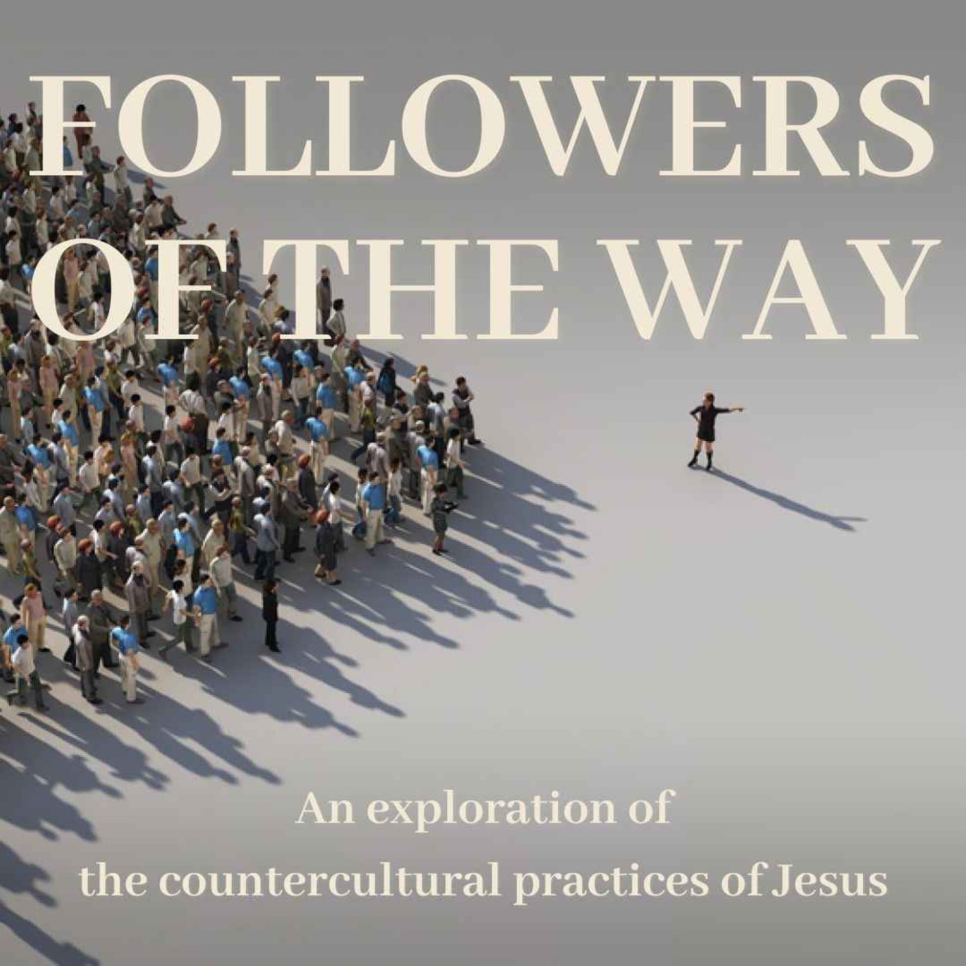 Followers of the Way - Part 1 | Pastor Aaron Dolce episode artwork