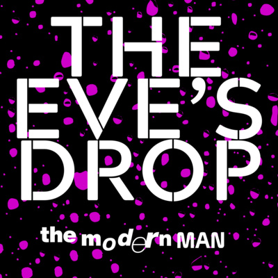 The Eve\'s Drop