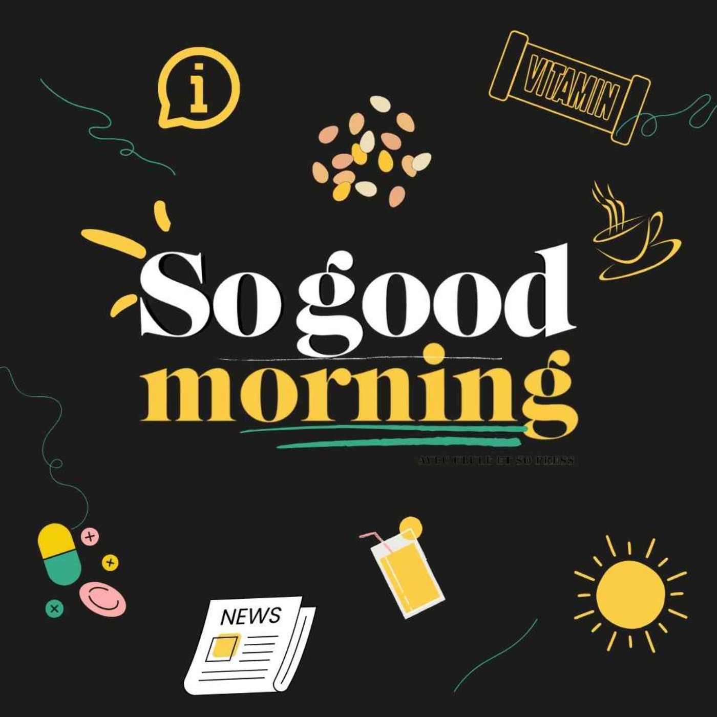 So good morning podcast artwork