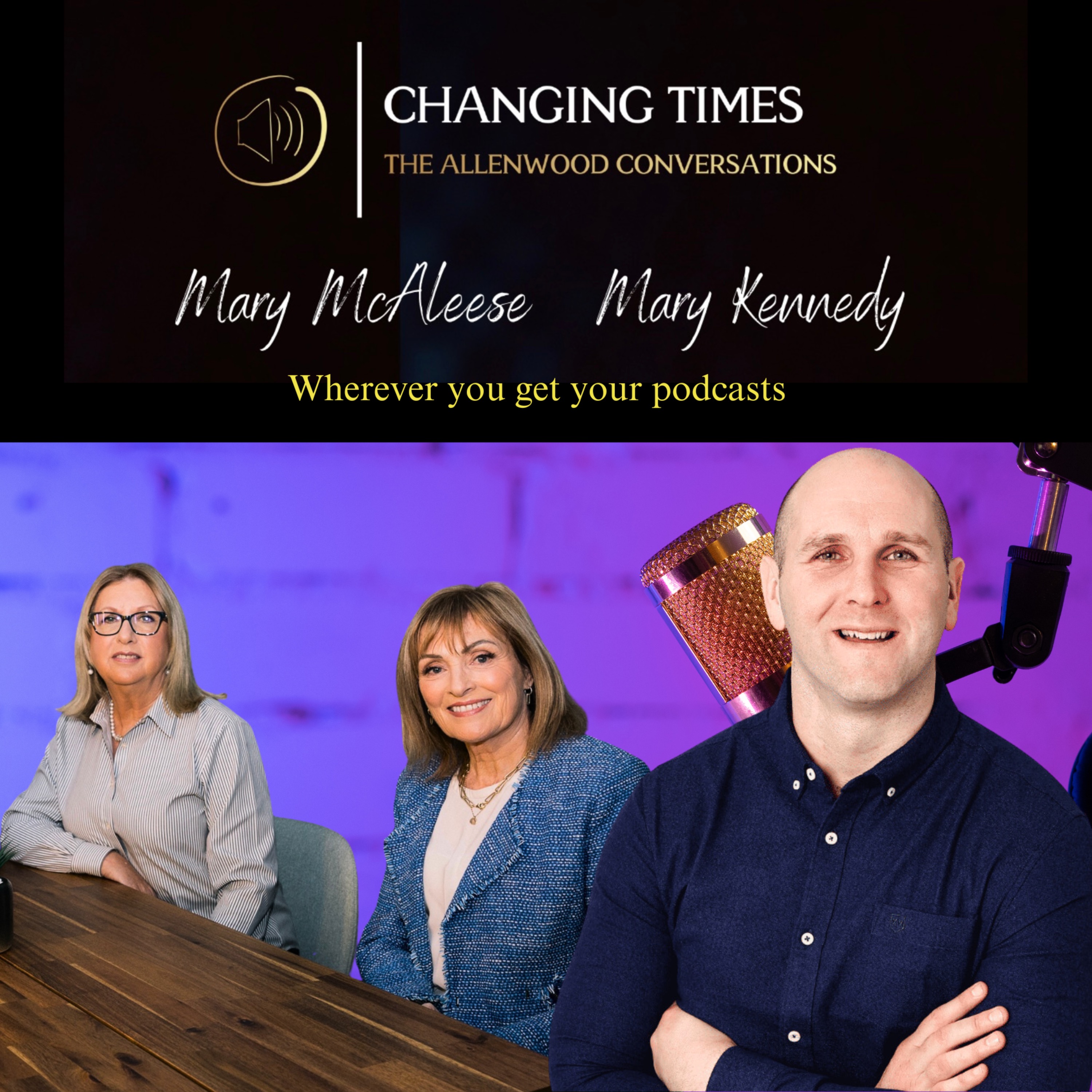 Changing Times - The Allenwood Conversations