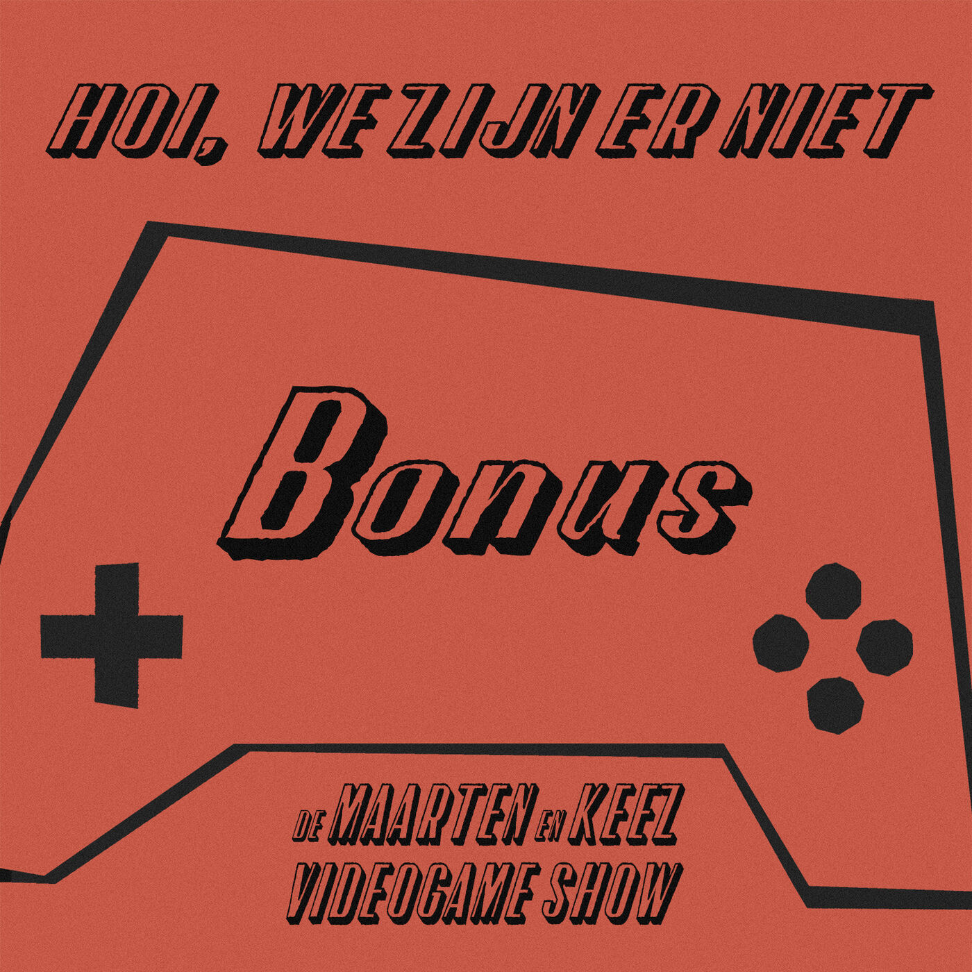 cover art for Bonus 2 - Hoi, We Zijn Er Niet