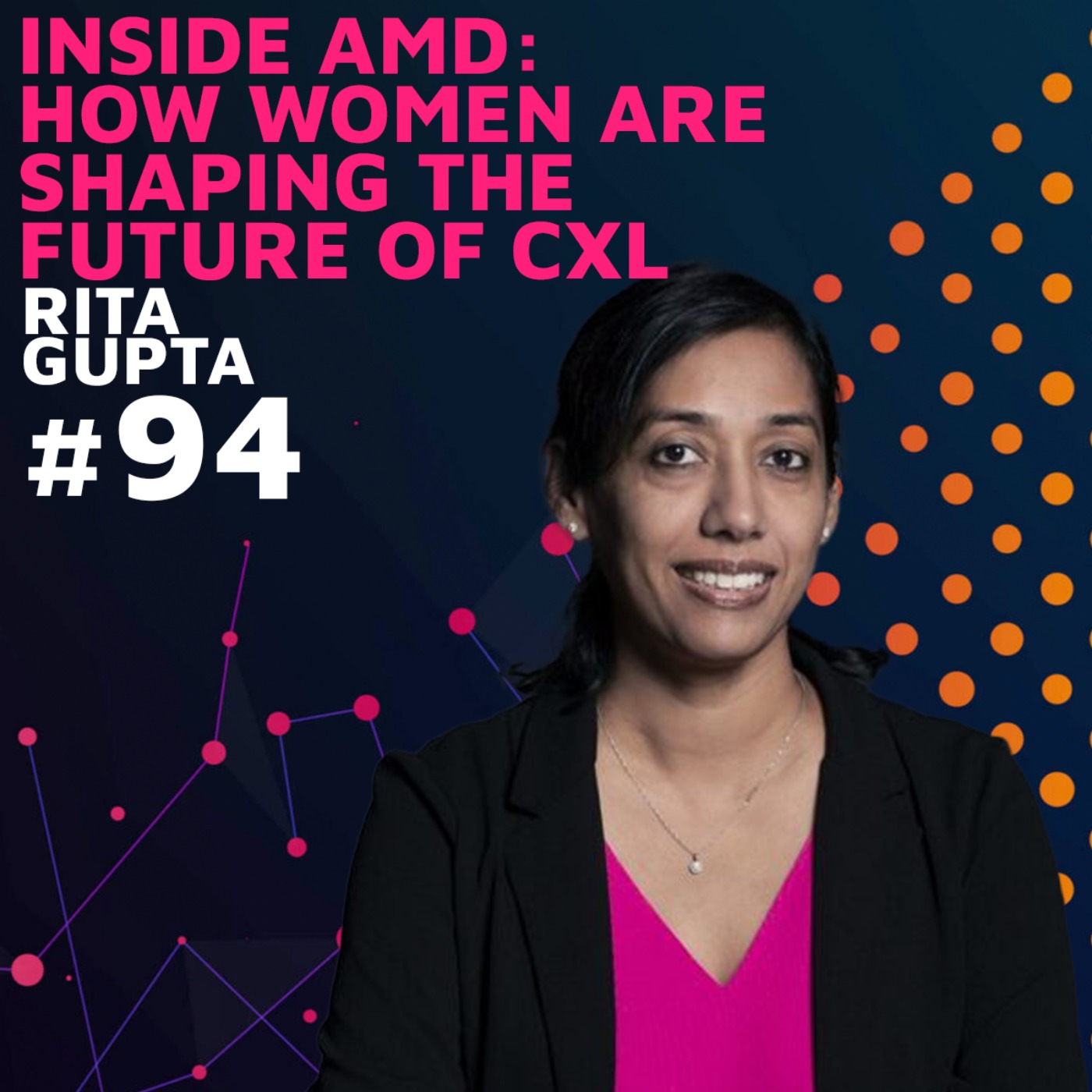 Inside AMD: How Women are Shaping the Future of CXL w/ Rita Gupta