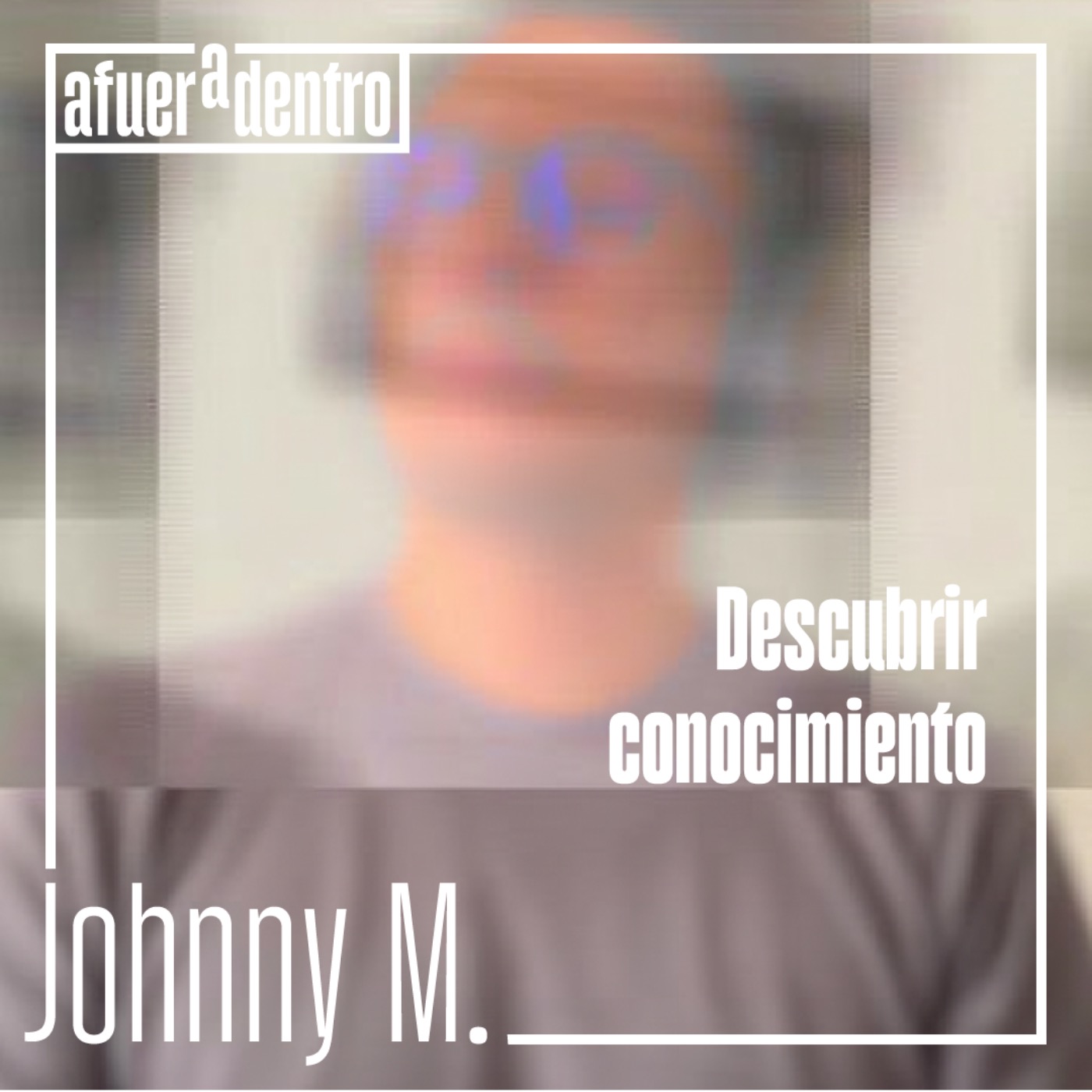 66. Descubrir conocimiento | Johnny Montoya