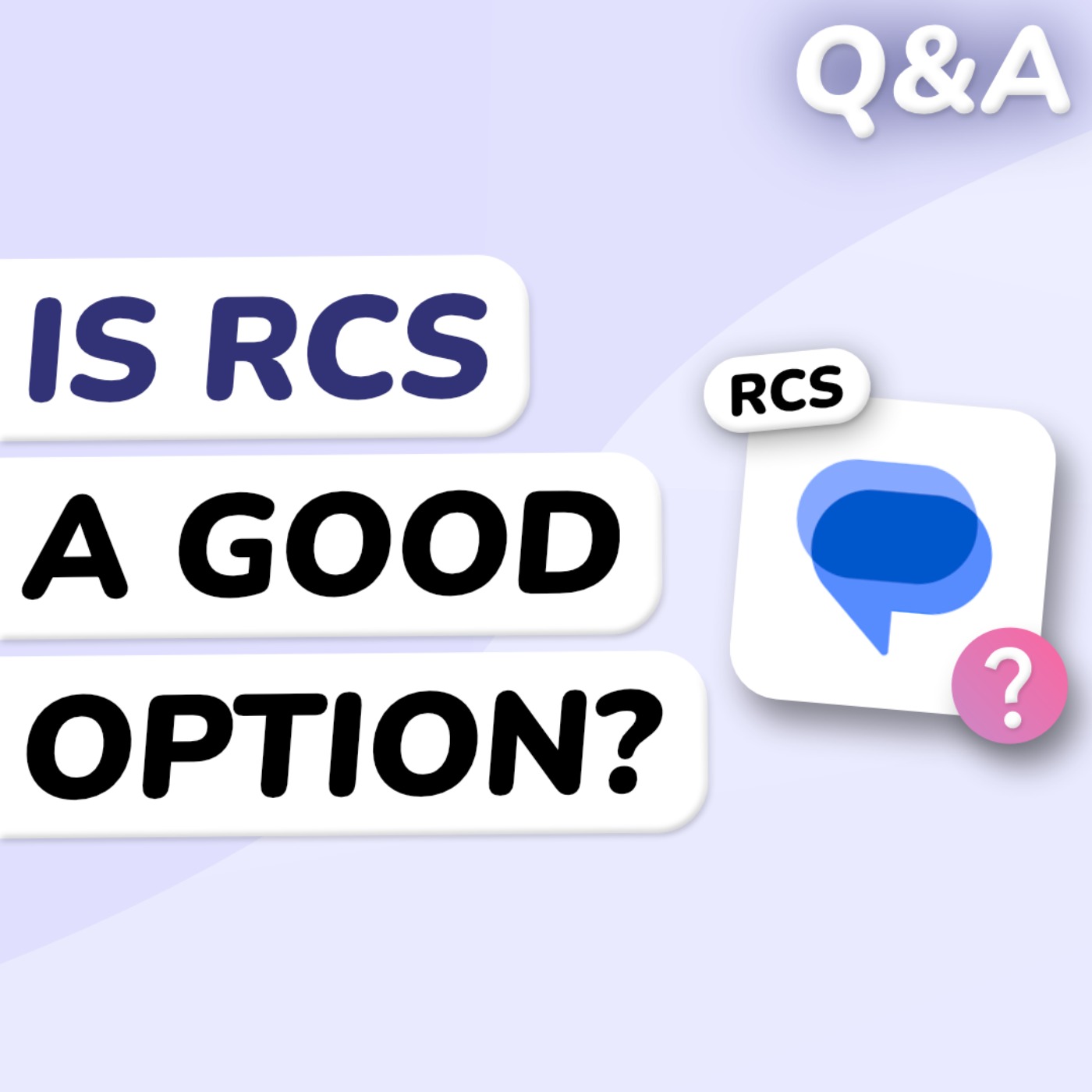 Q&A: Does RCS Make SMS Worthwhile?