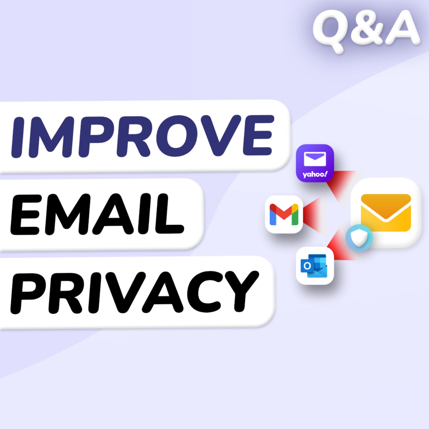 Q&A: The Email Tracking Protection Episode - podcast episode cover