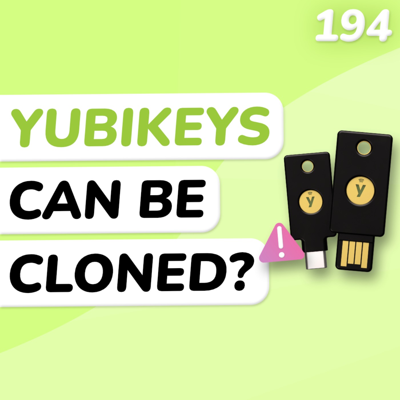 Are You Vulnerable To This New Yubikey Attack? - podcast episode cover