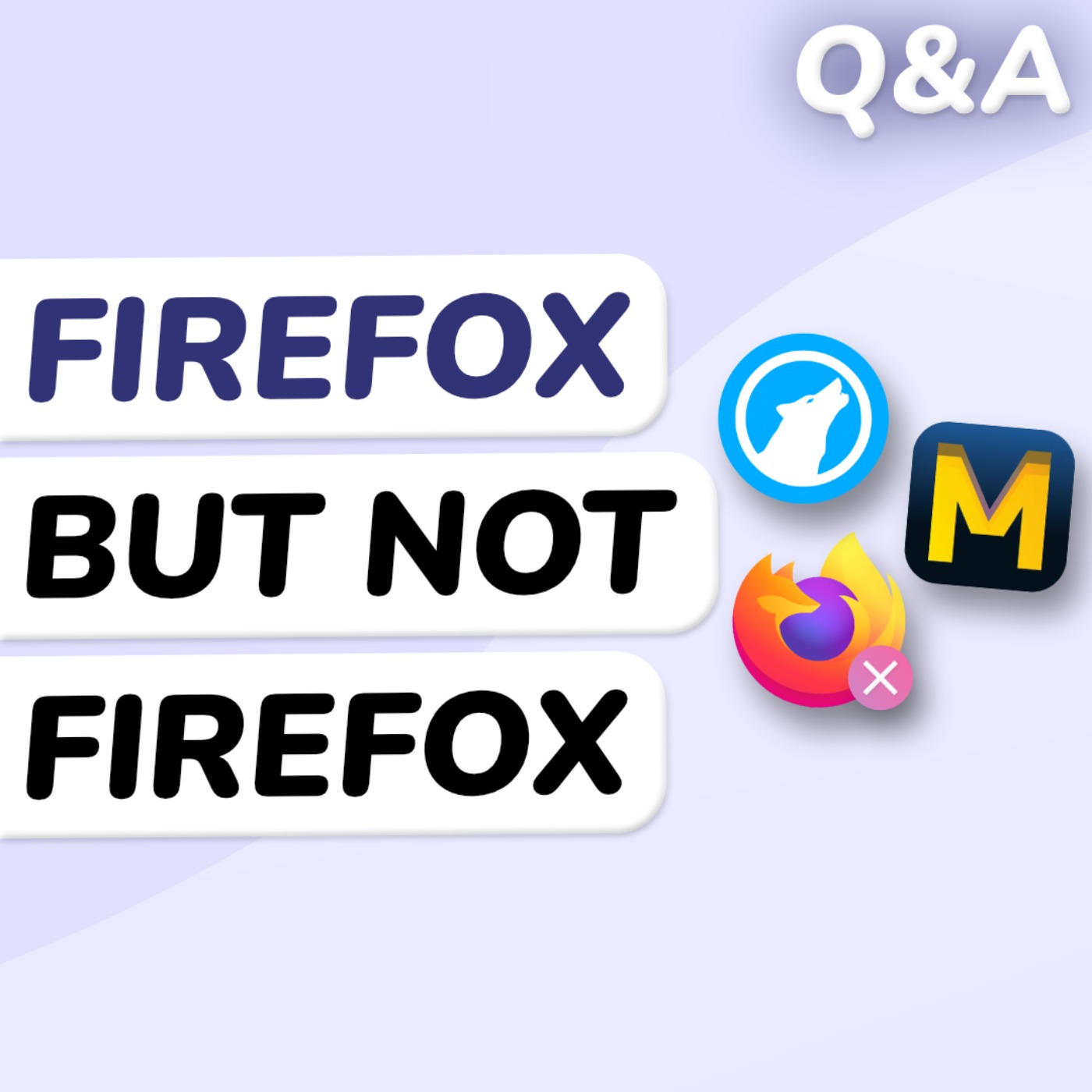 Q&A: Firefox Alternatives If You Dislike Mozilla