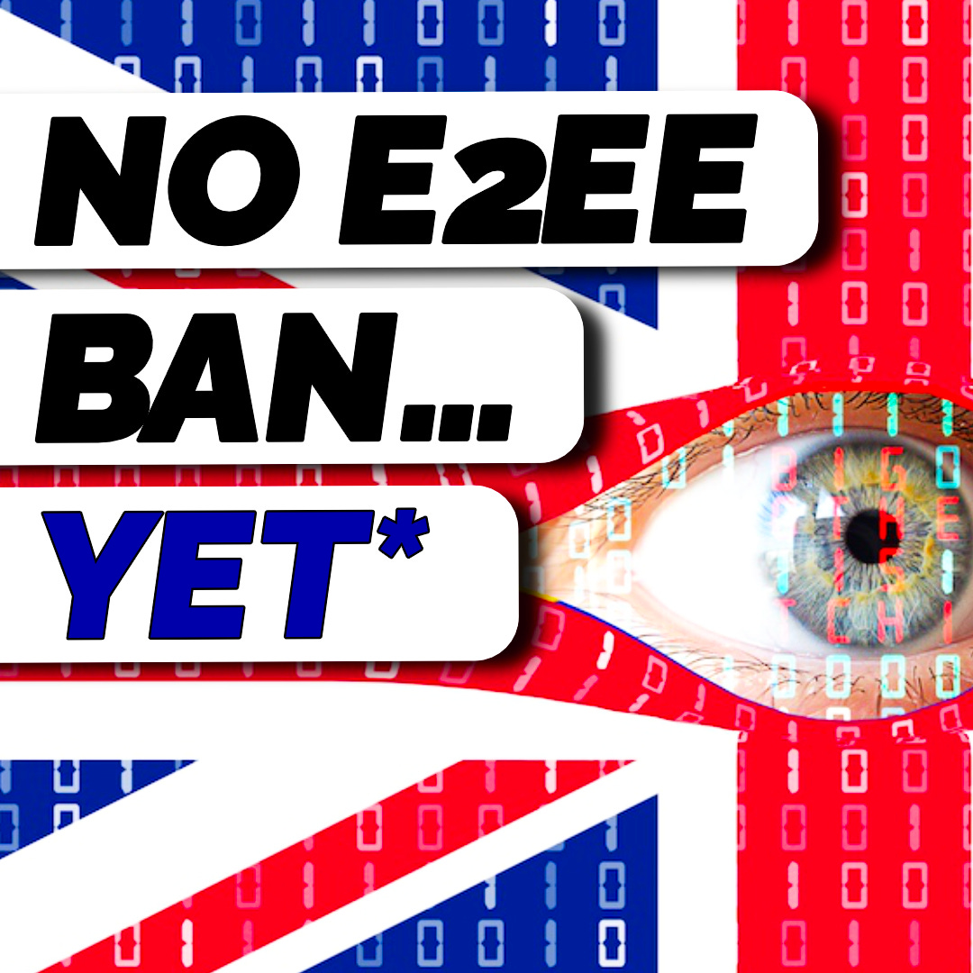 UK's Silent Surrender to E2EE Ban - SR150