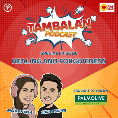 Special Episode: Healing and Forgiveness