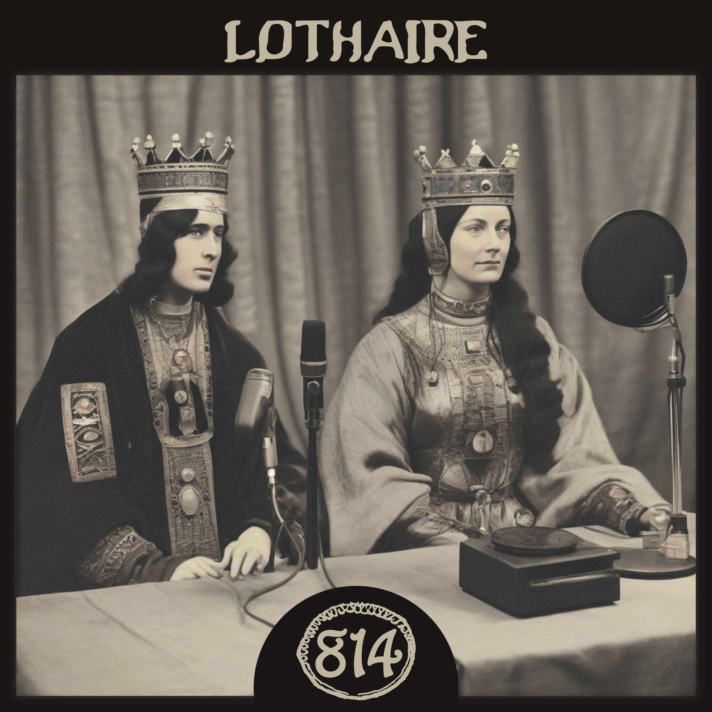 Episode 4 - Lothaire