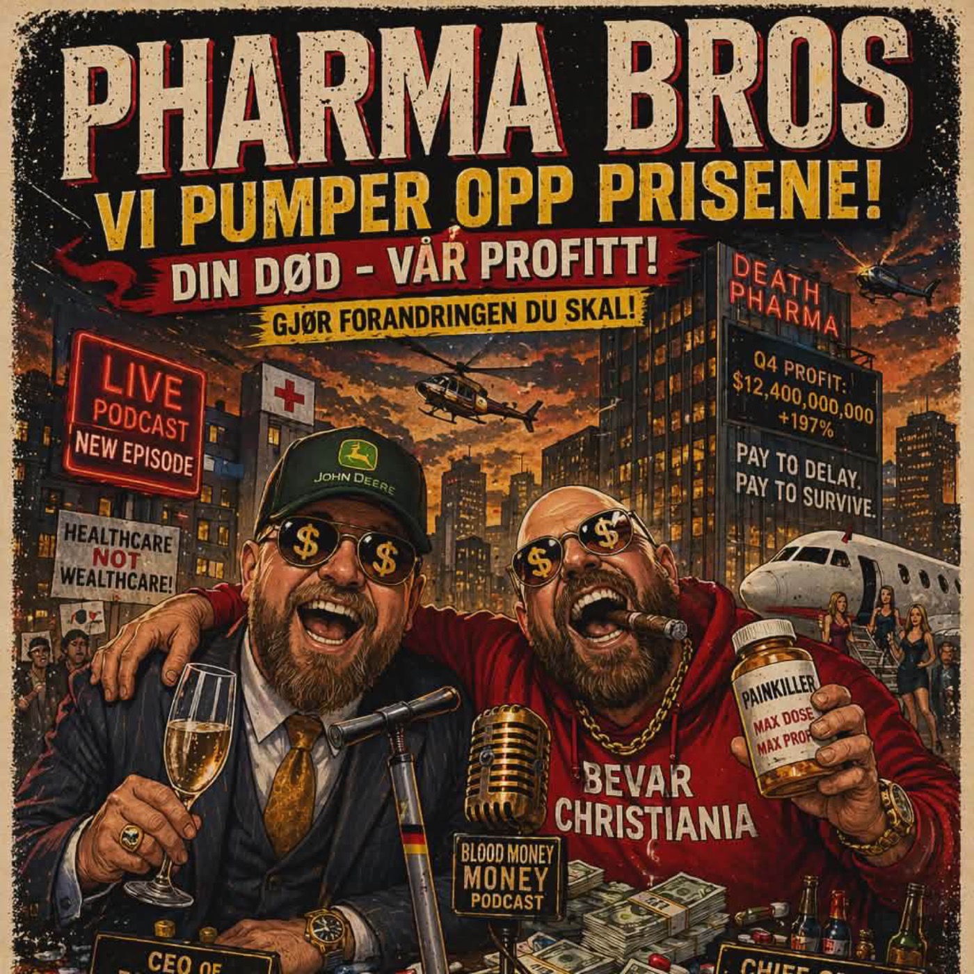 55. Pharma Bro, Skitne penger i legemiddelindustrien, å gå edru på Infernofestivalen for å se Carnivore A.D., å kjøpe mopedpumpen til Varg Vikernes på auksjonen på Infernofestivalen
