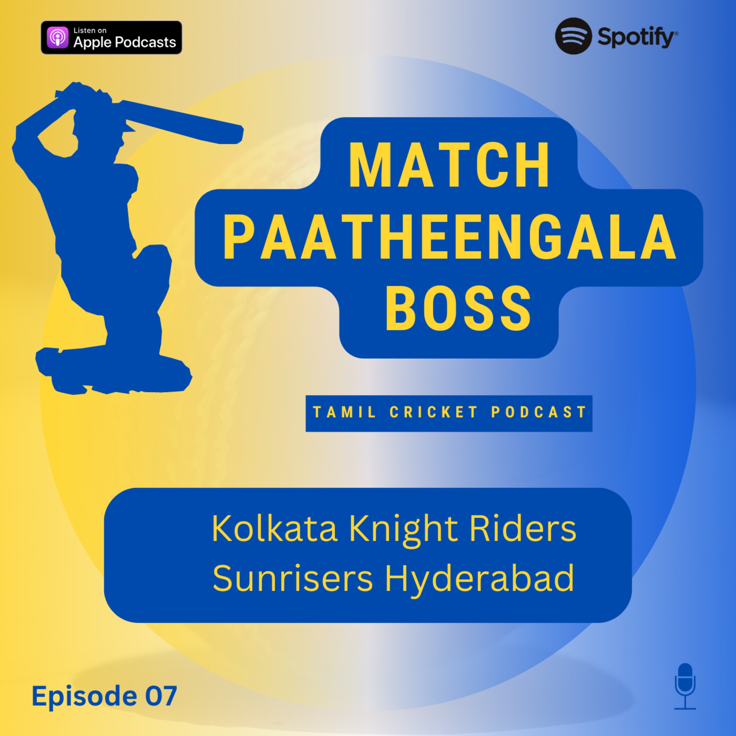 Match Paatheengala Boss - A Tamil Cricket Podcast