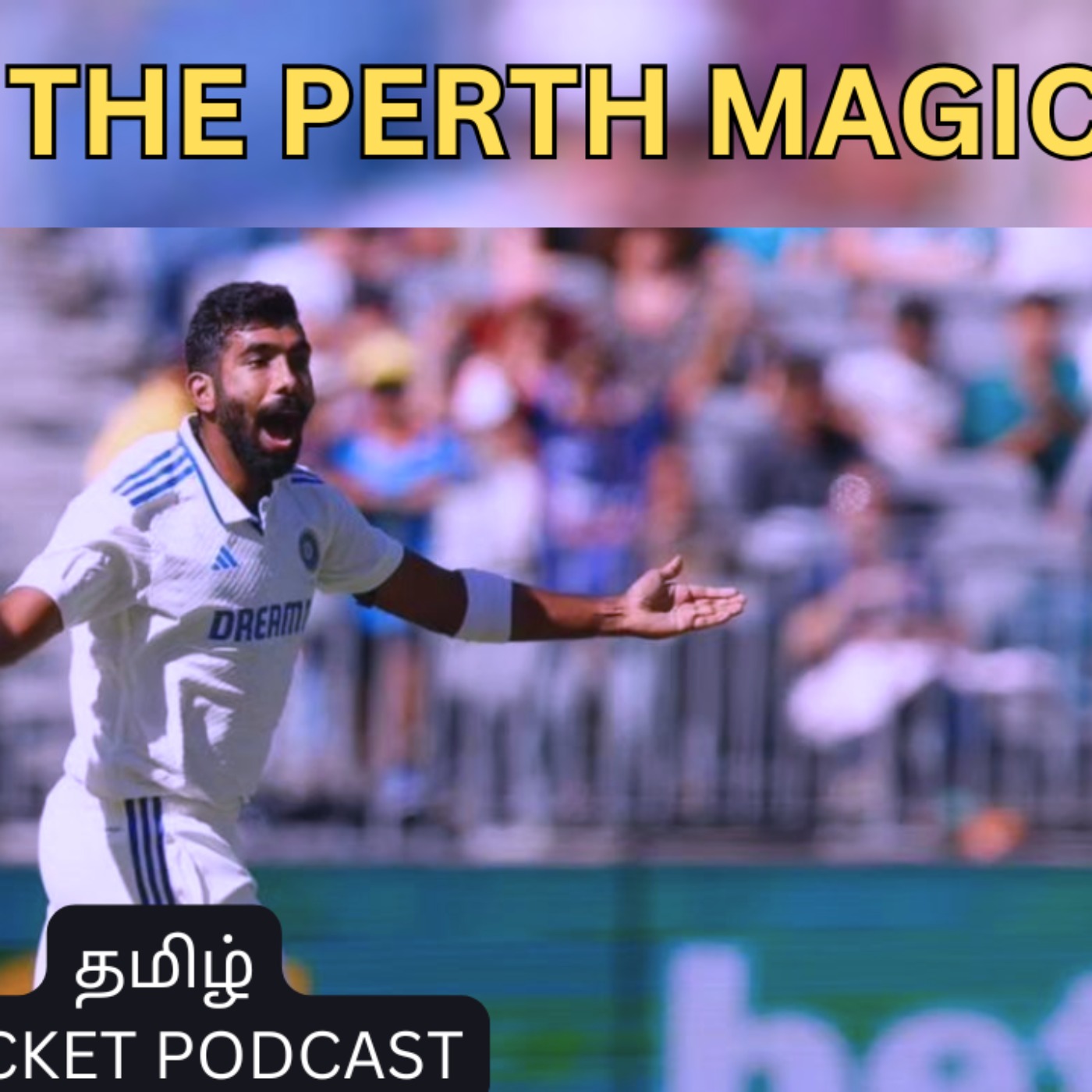 Decoding Perth Magic | India beat Australia | Tamil Cricket Podcast