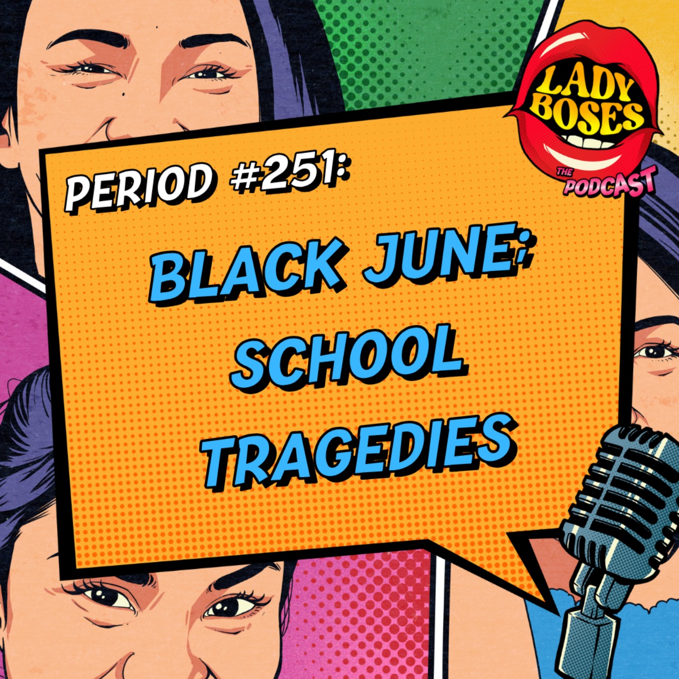 Period 251: Black June; School Tragedies episode artwork