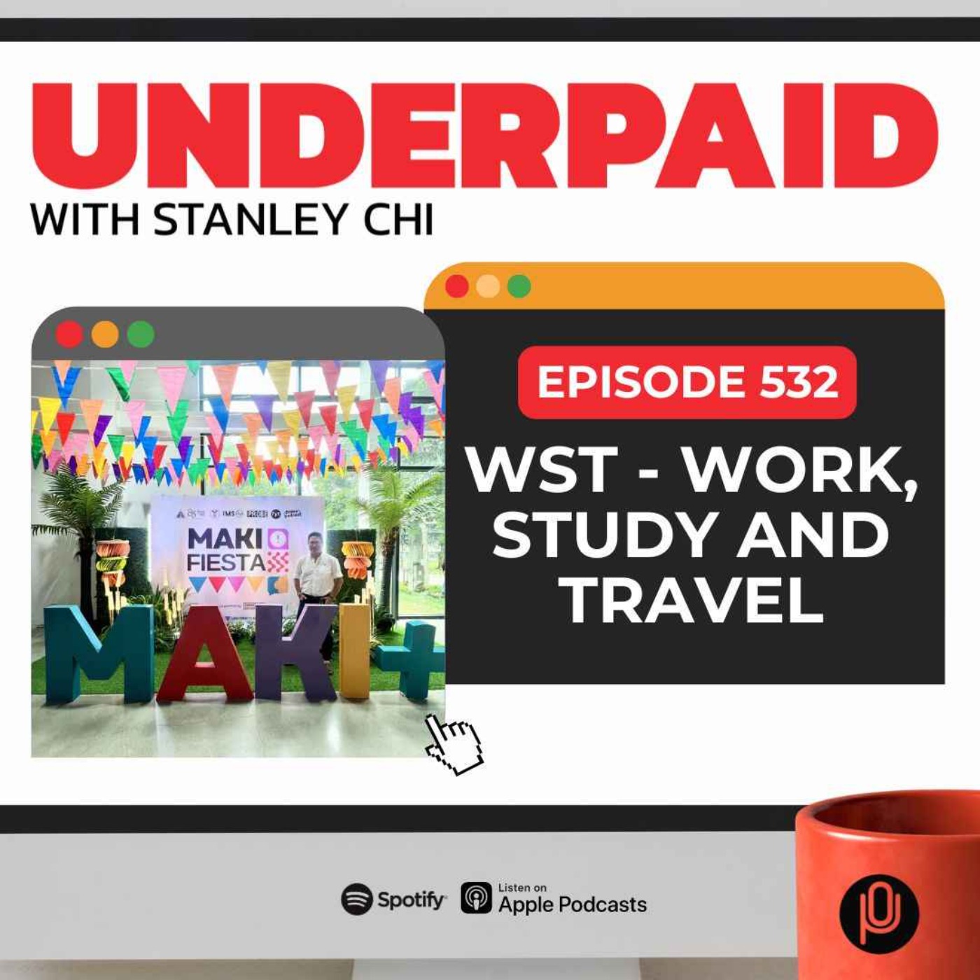 Episode 532: WST - Work, Study and Travel