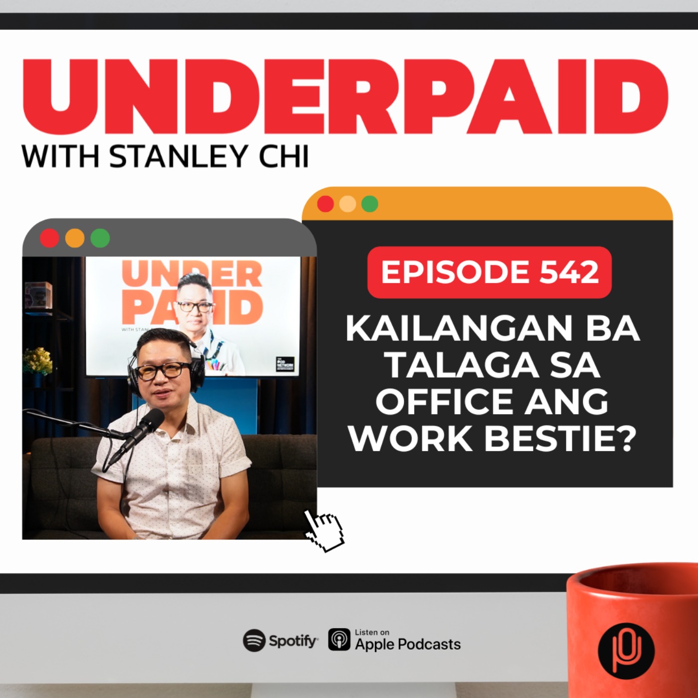 Episode 542: Kailangan ba talaga sa office ang work bestie