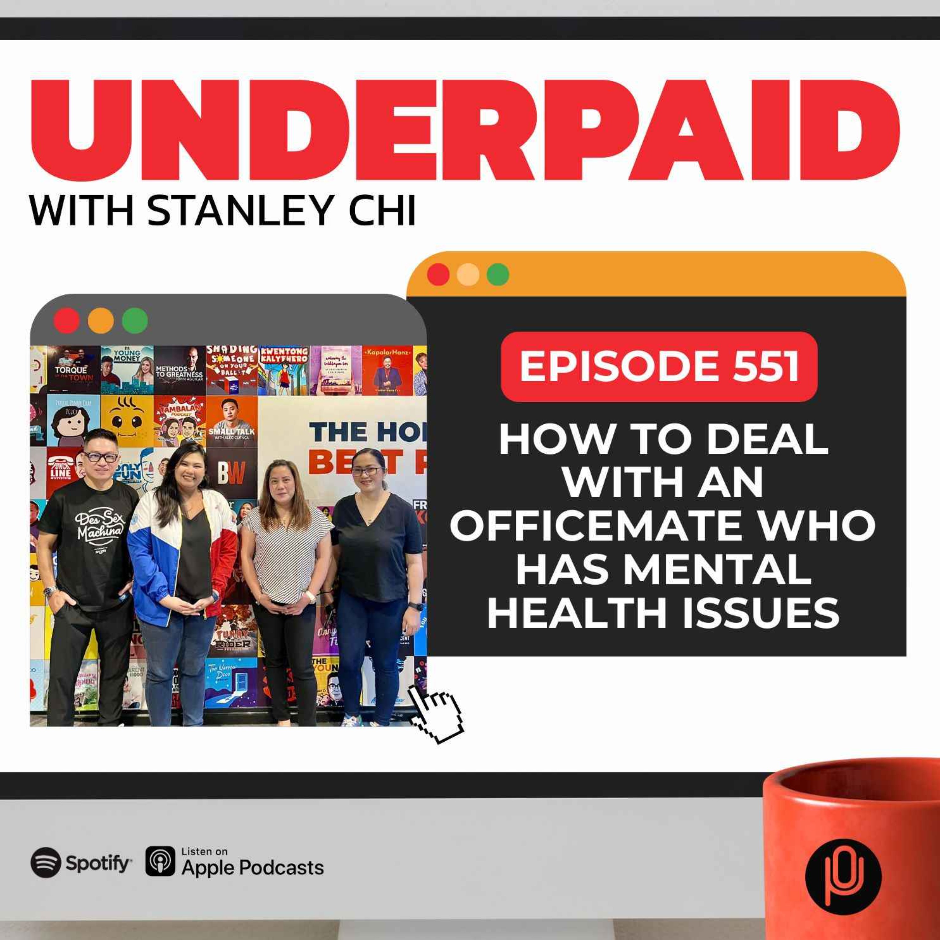 Episode 551: How to deal with an officemate who has mental health issues